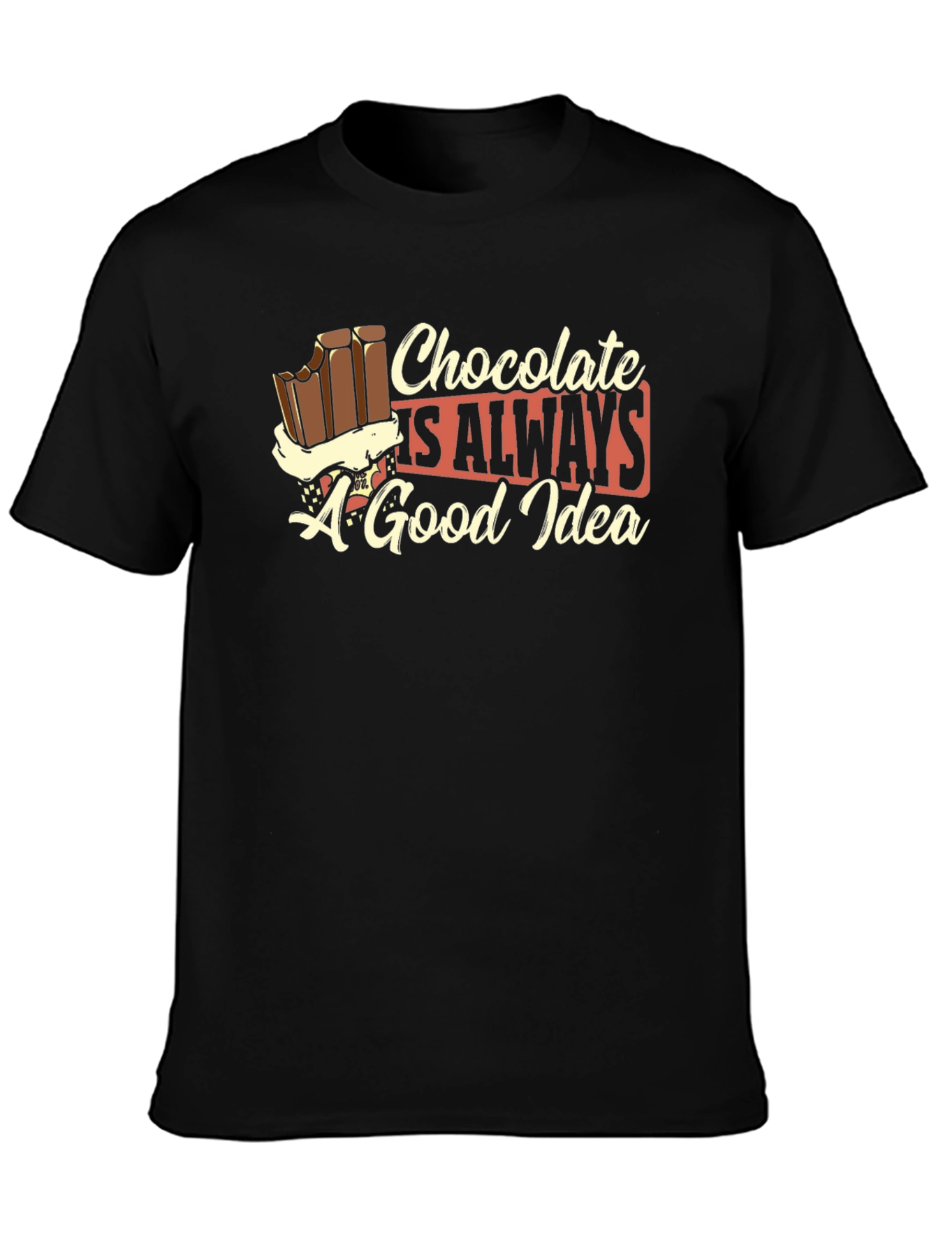 Black Chocolate is Always a Good Idea Black T-Shirt view 3