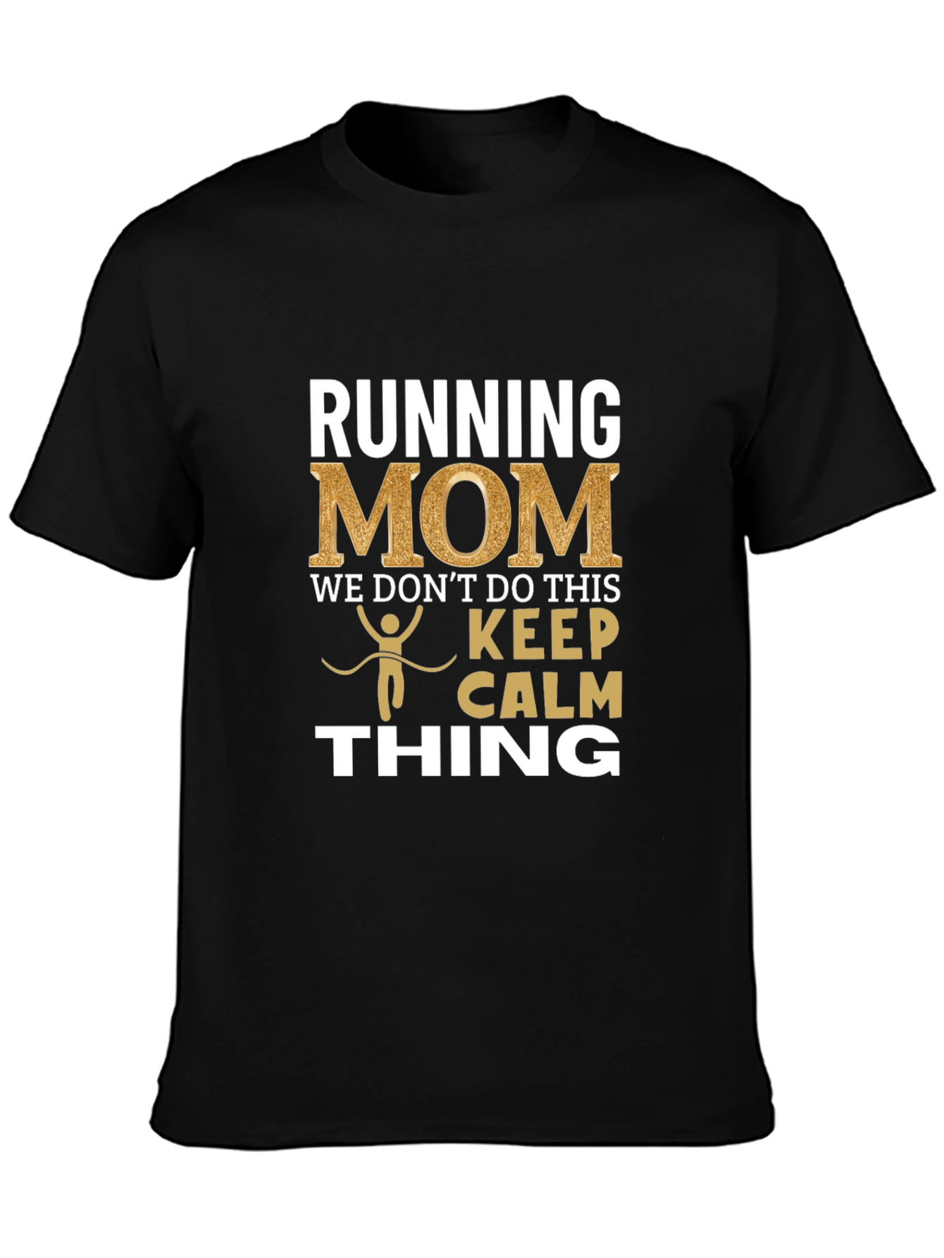 Black Running Mom T-Shirt - Keep Calm Thing view 3