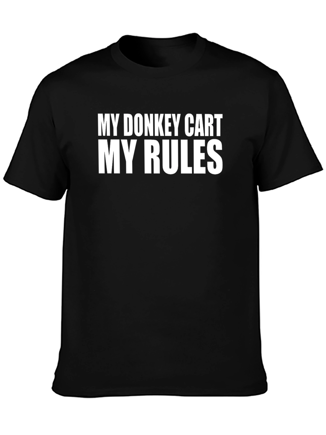 Black My Donkey Cart My Rules Graphic Tee view 3