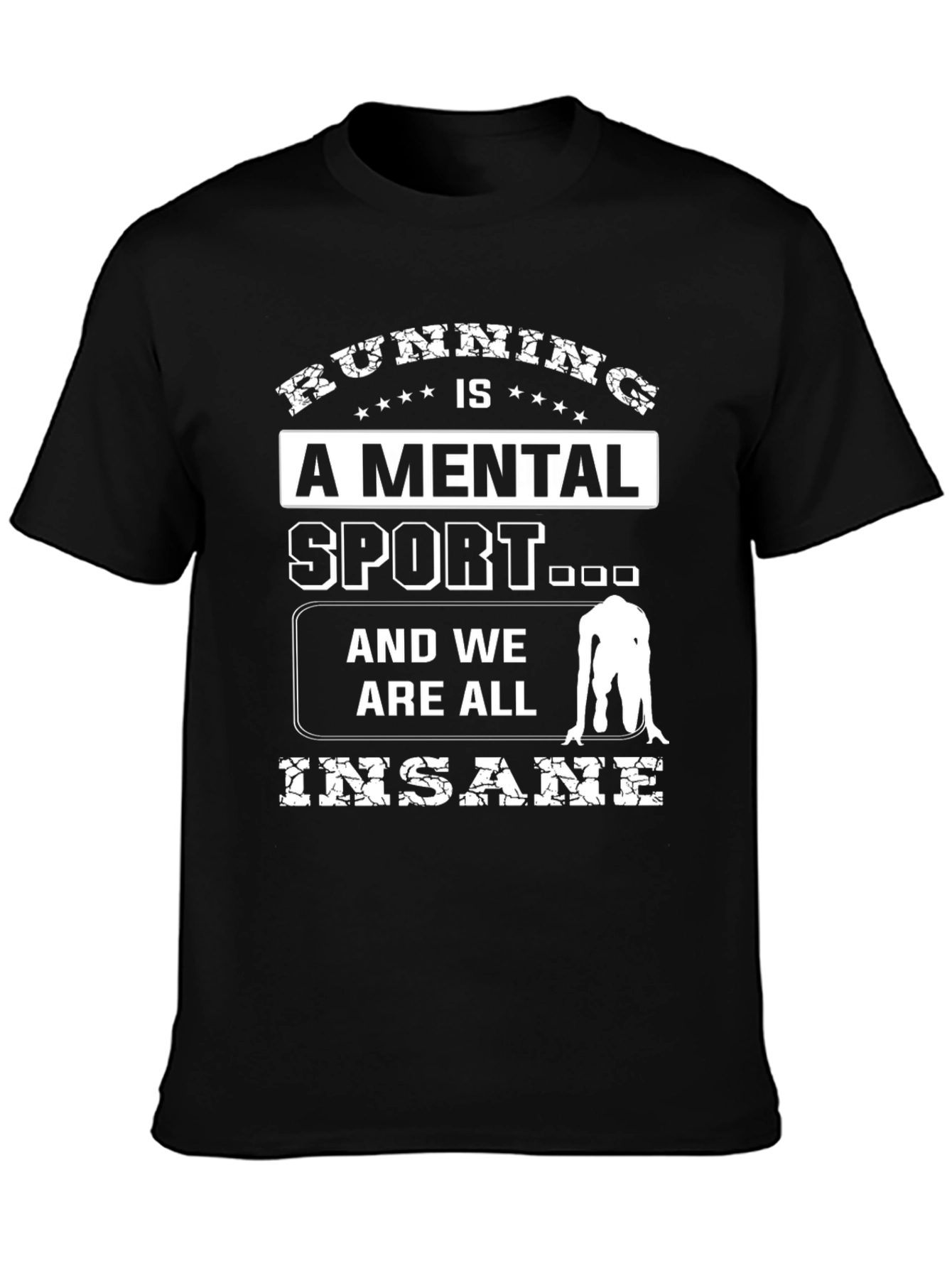 Running is a Mental Sport T-Shirt - 3