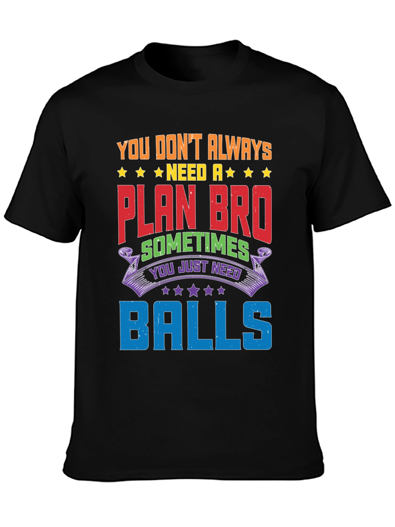 Black Funny Graphic Tee: No Plan, Just Balls! view 3