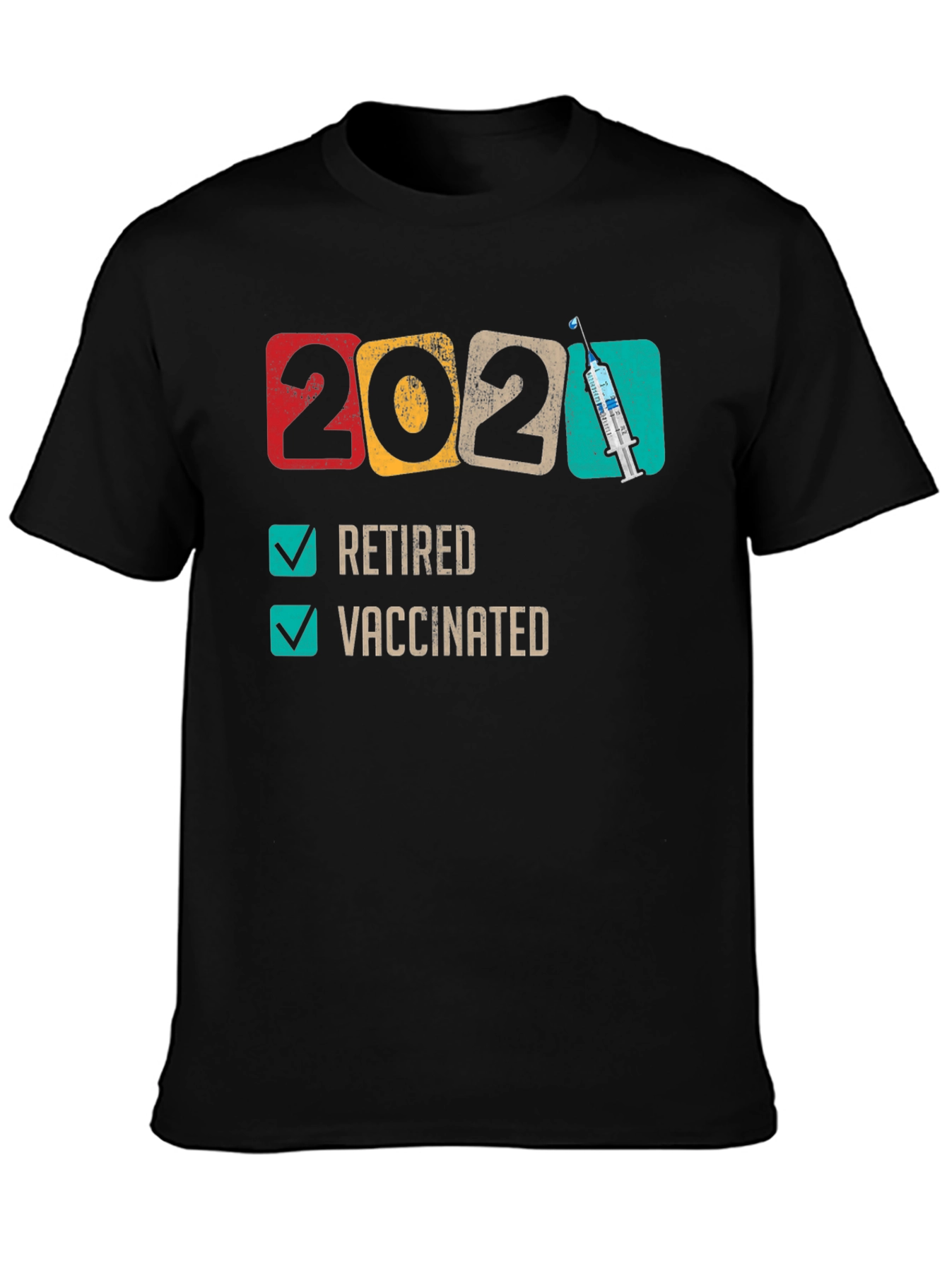 Black Retired & Vaccinated 2021 T-Shirt view 3