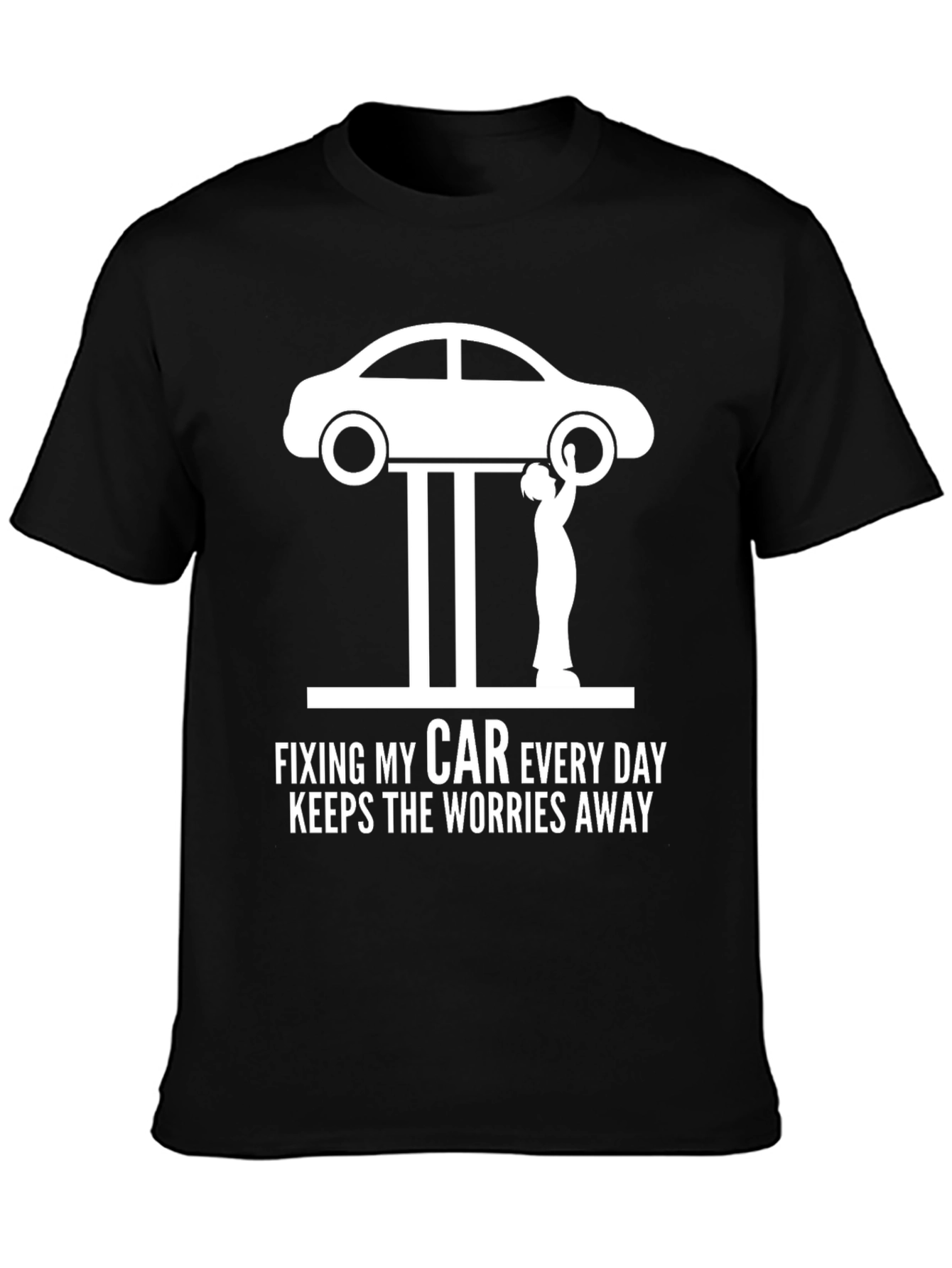 Black Fixing My Car Everyday T-Shirt - Mechanic Humor view 3