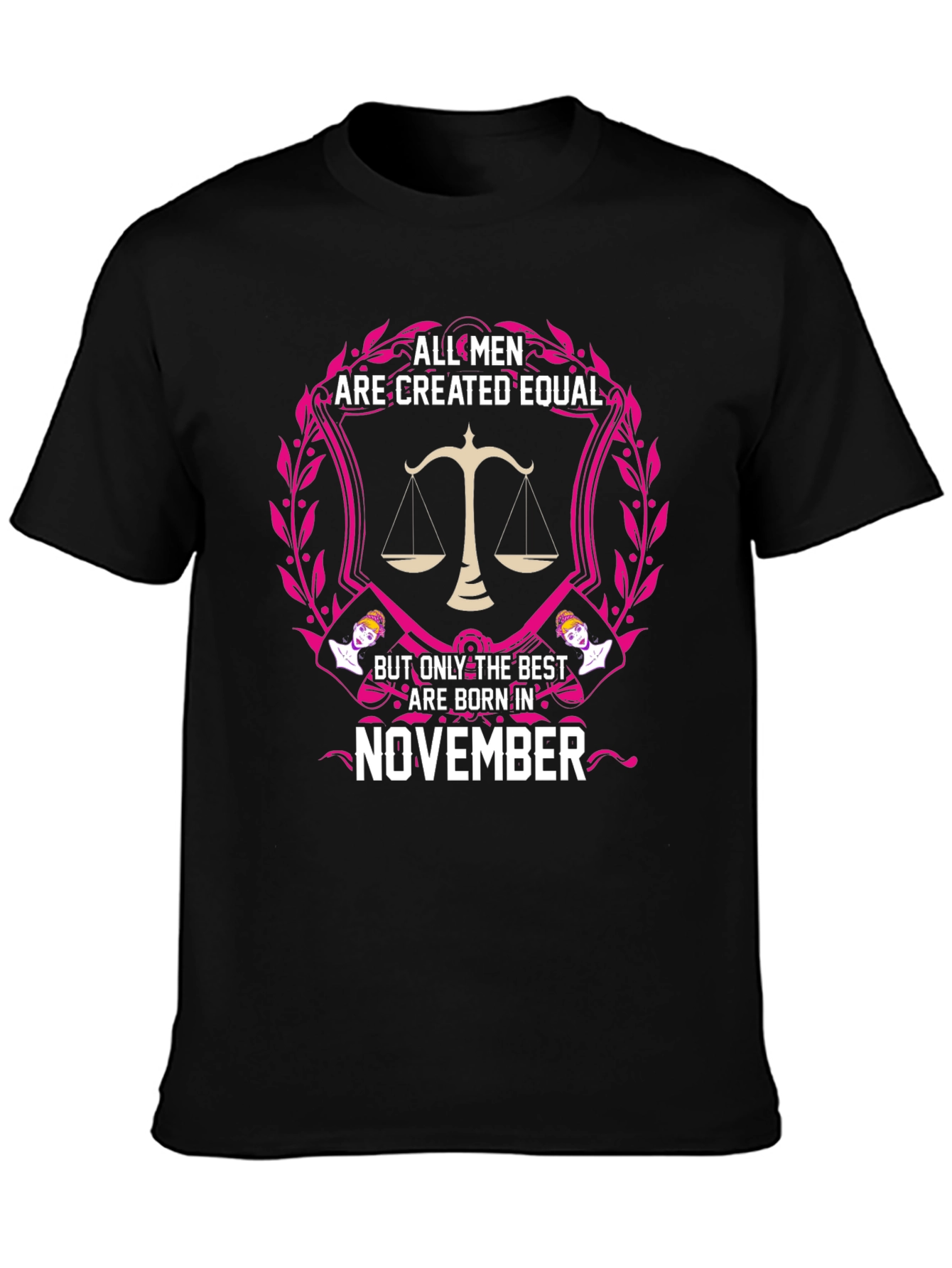 Black All Men Are Created Equal - November Birthday T-Shirt view 3