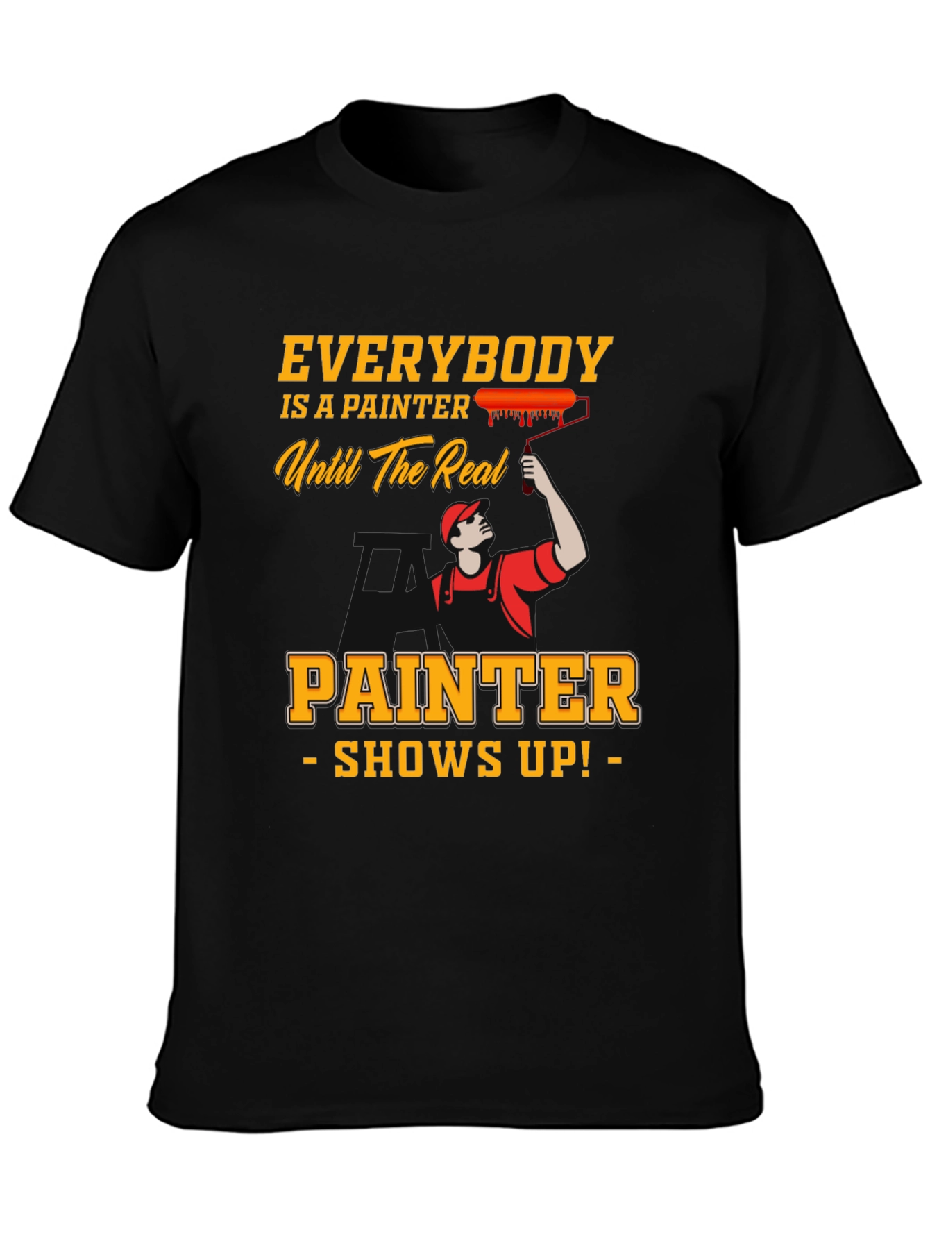 Black Everybody is a Painter T-Shirt view 3