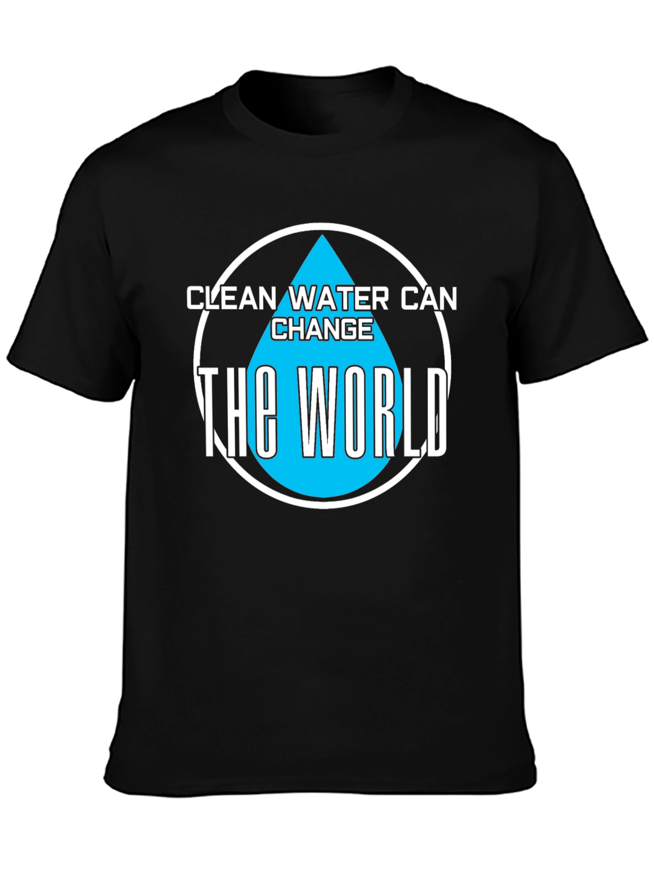 Black Clean Water Can Change the World T-Shirt view 3