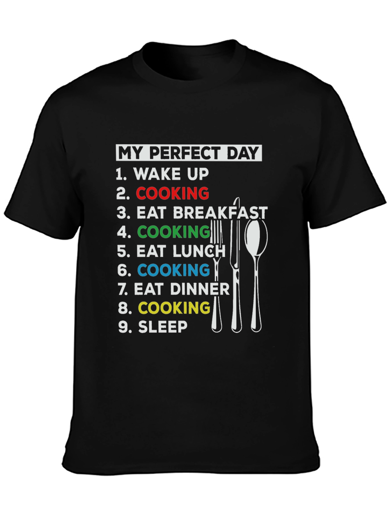Black My Perfect Day Cooking T-Shirt - Chef Gift view 3