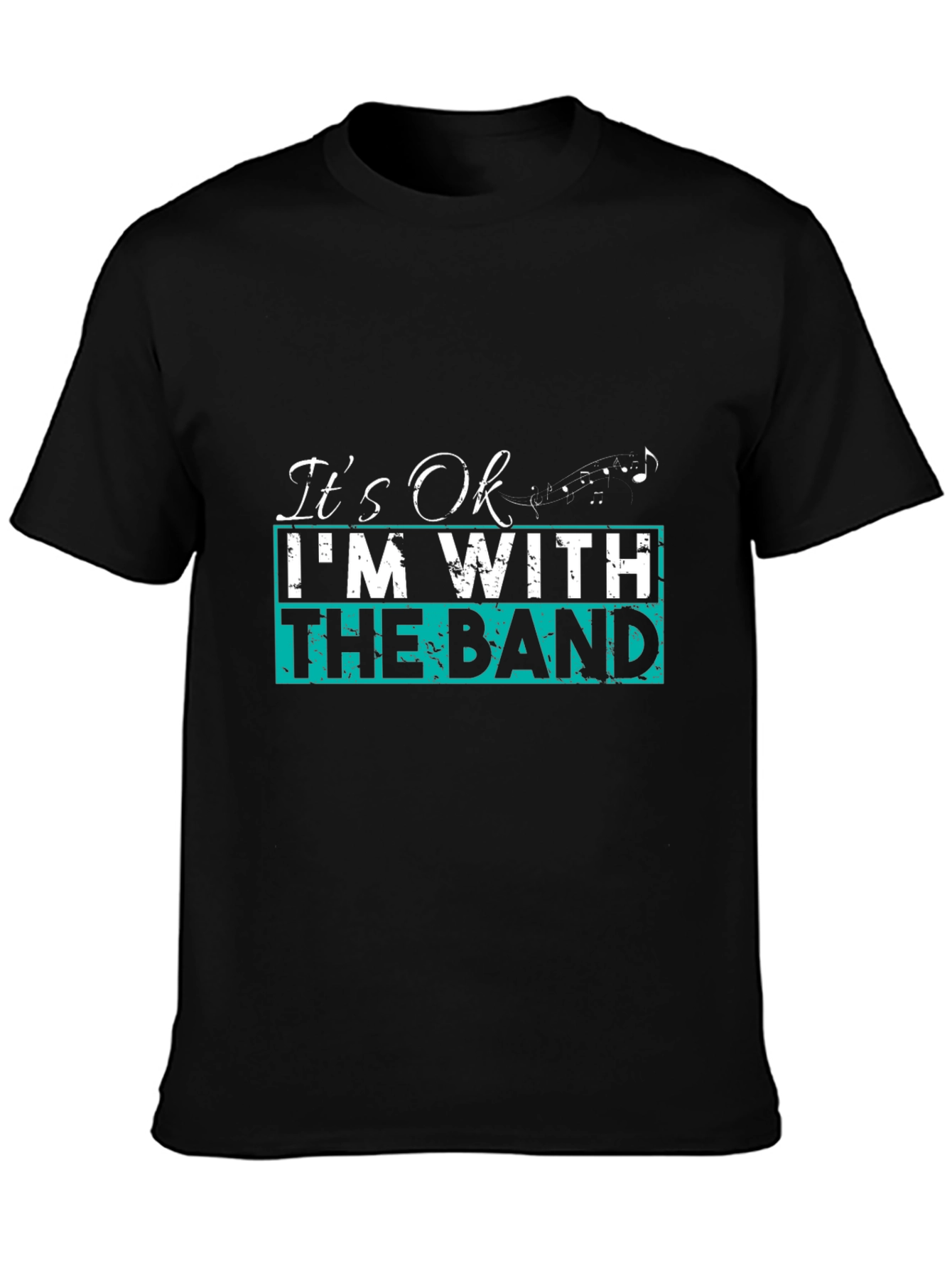 It's OK I'm With the Band Black T-Shirt - 3