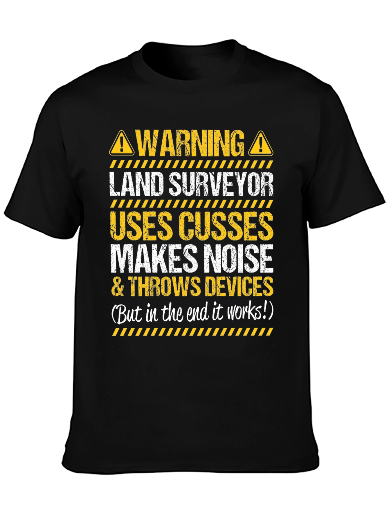Black Warning Land Surveyor Funny T-Shirt view 3