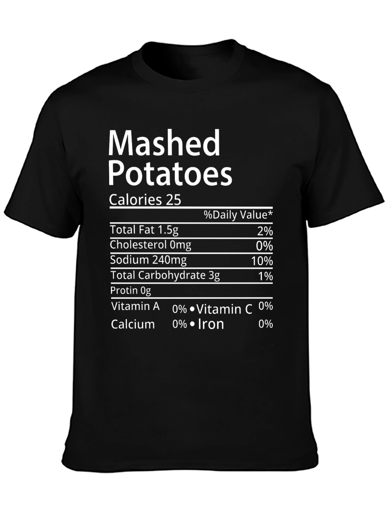 Mashed Potatoes Nutrition Facts Funny T-Shirt - 3