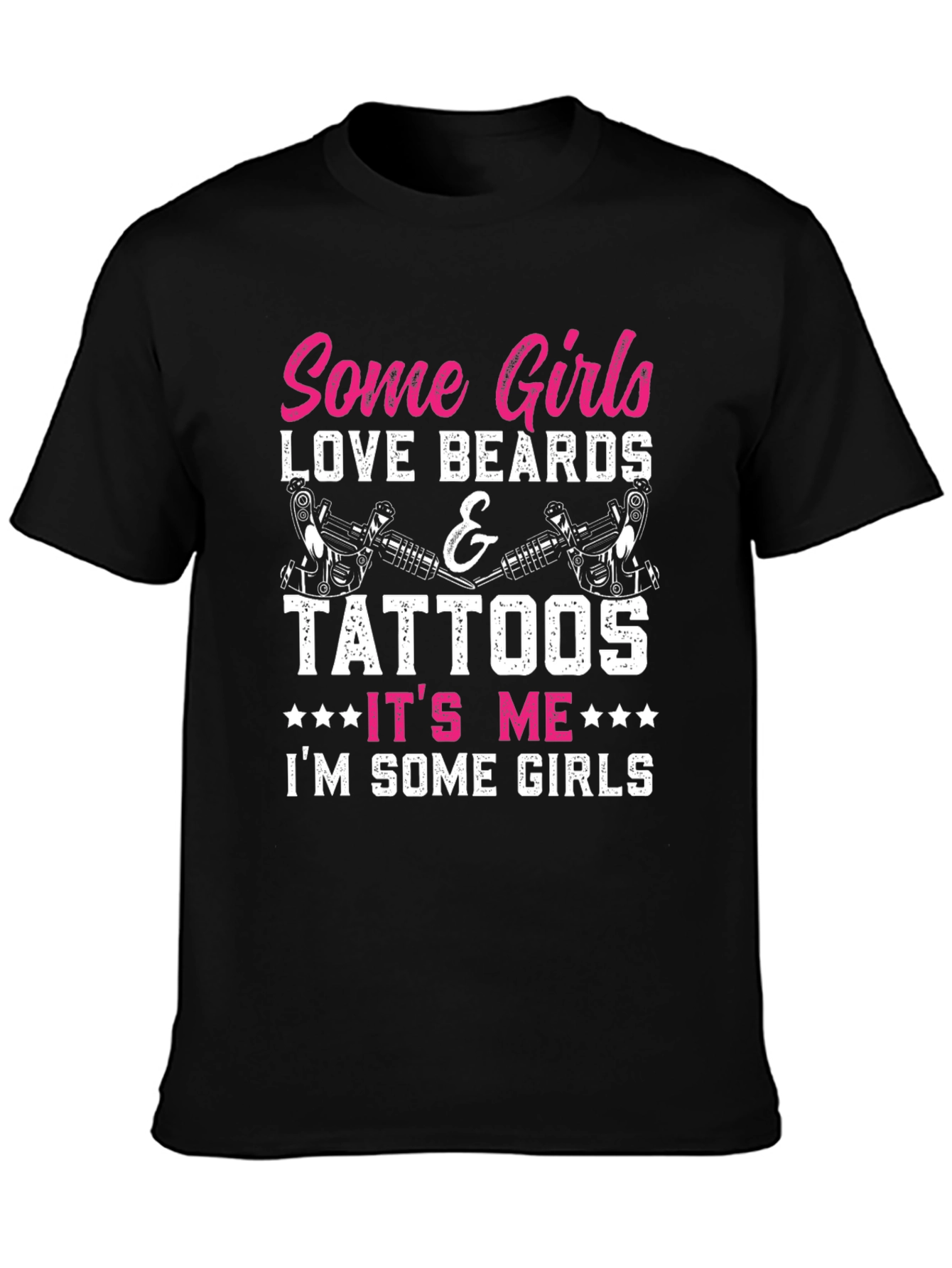 Black Some Girls Love Beards & Tattoos Graphic Tee view 3