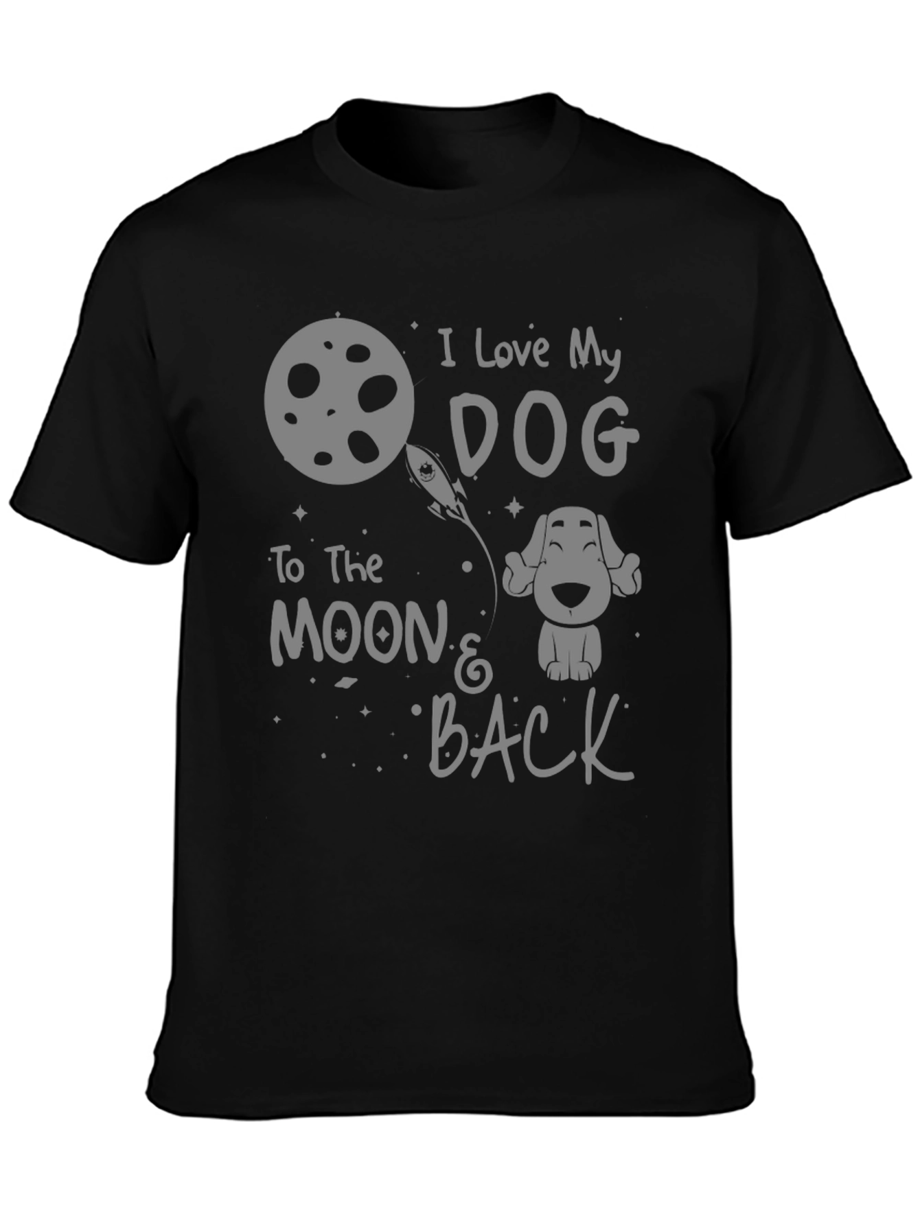 Black I Love My Dog To The Moon And Back T-Shirt view 3