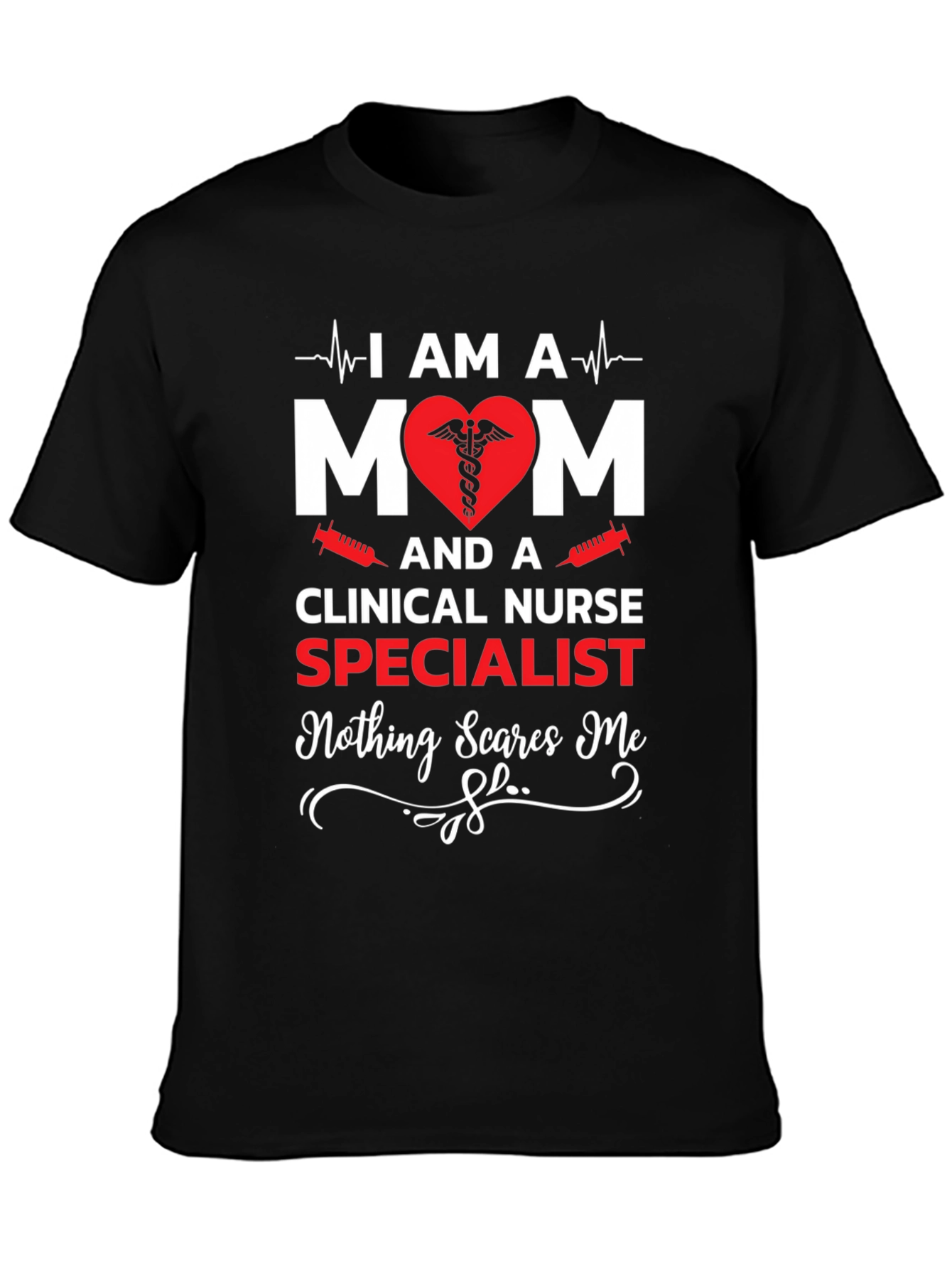 Black I Am A Mom & Clinical Nurse Specialist T-Shirt view 3