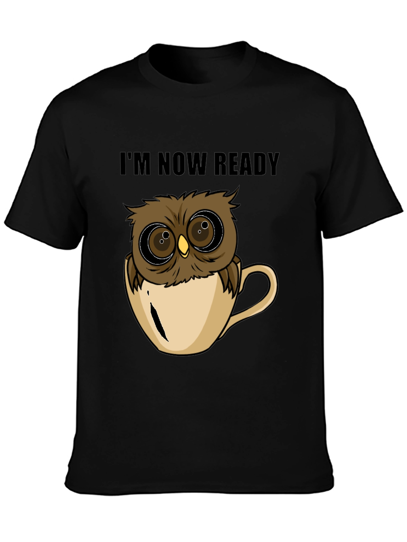 Black Owl in Cup T-Shirt - I'm Now Ready view 3