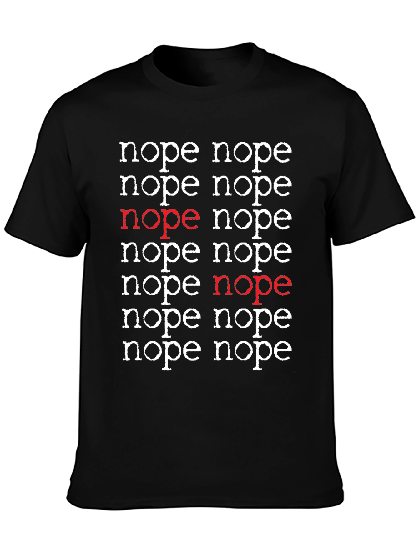 Nope T-Shirt - Funny Sarcastic Graphic Tee - 3