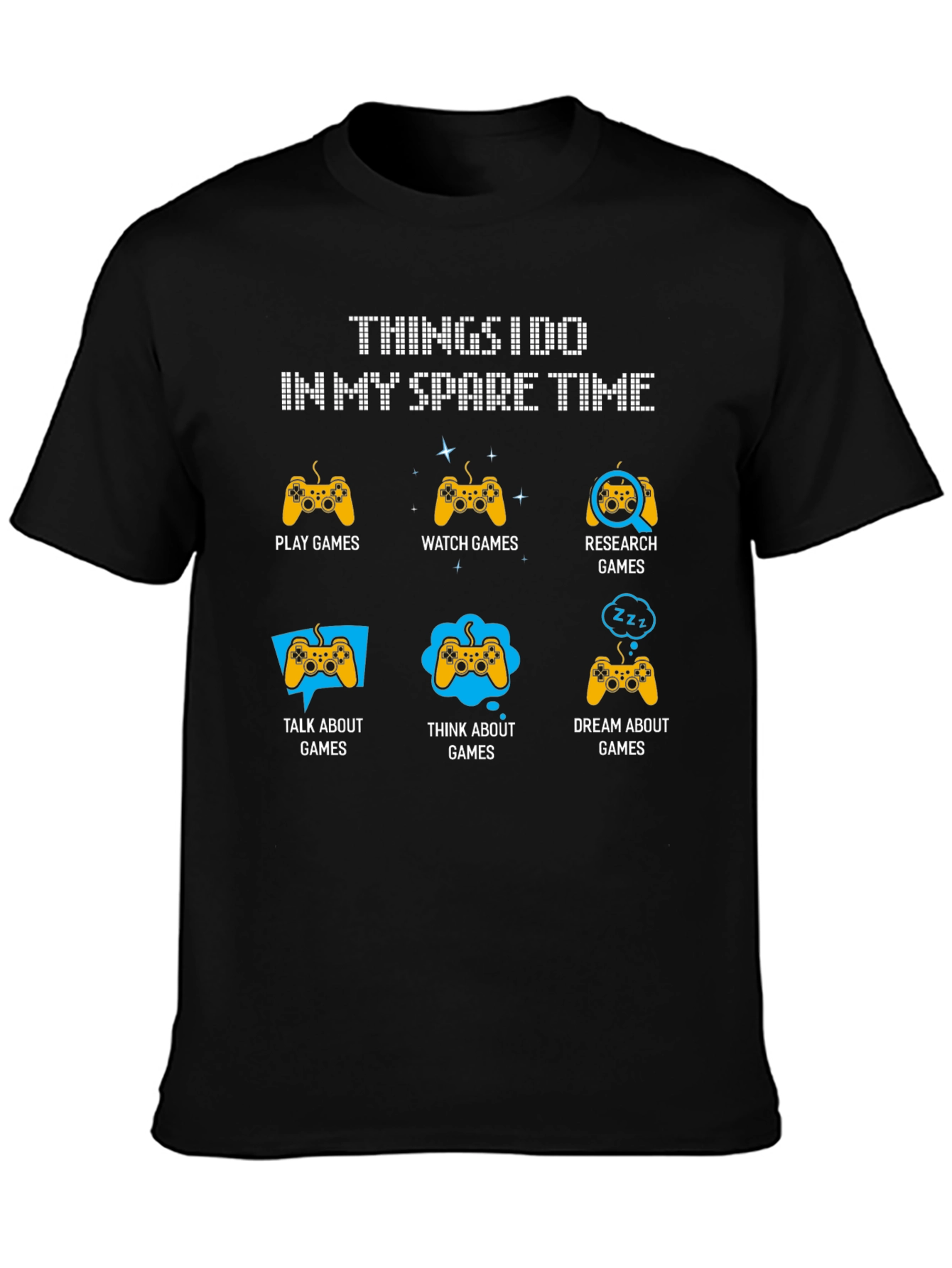 Black Gamer Spare Time T-Shirt: Play, Watch, Dream view 3