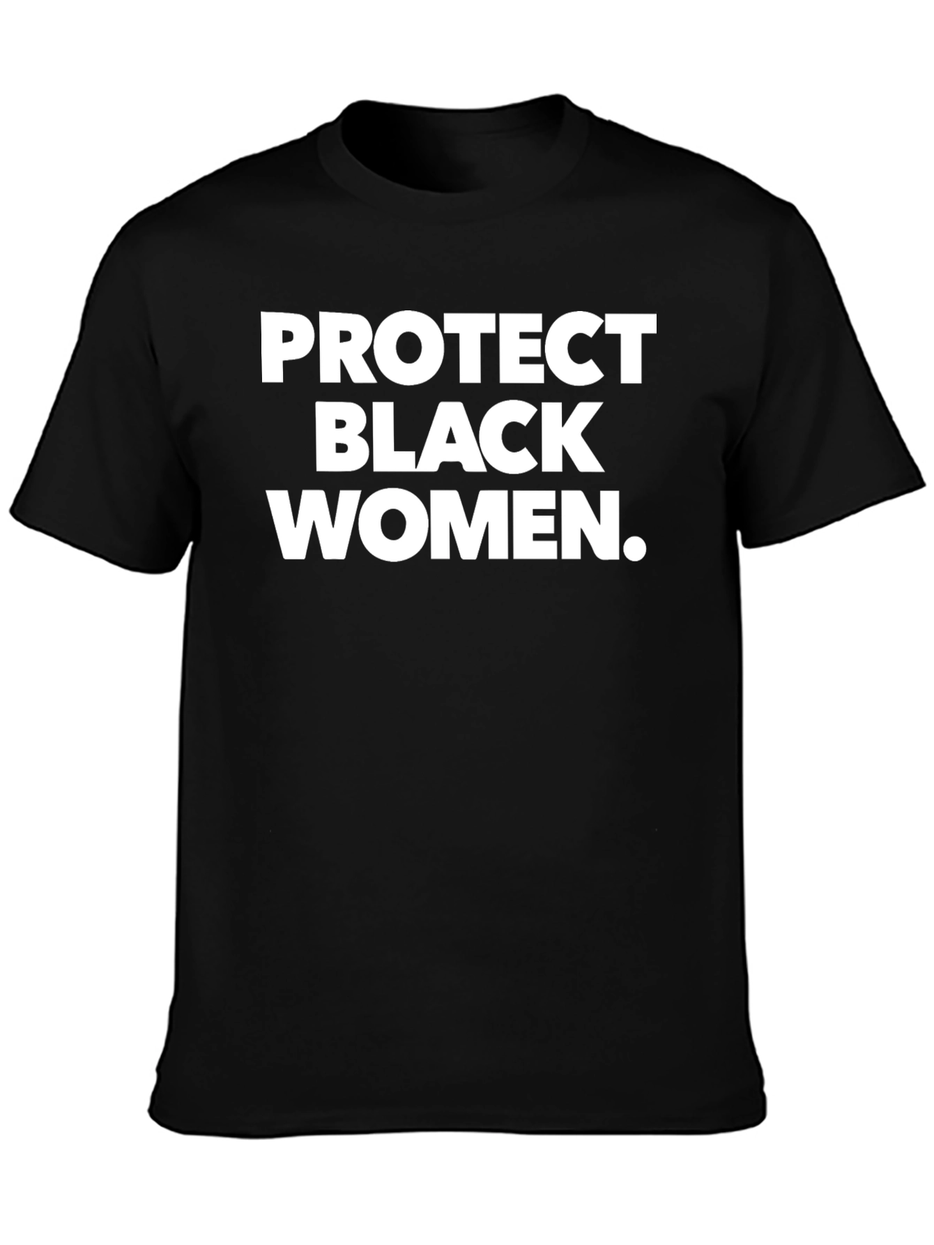 Black Protect Black Women T-Shirt - Graphic Tee view 3