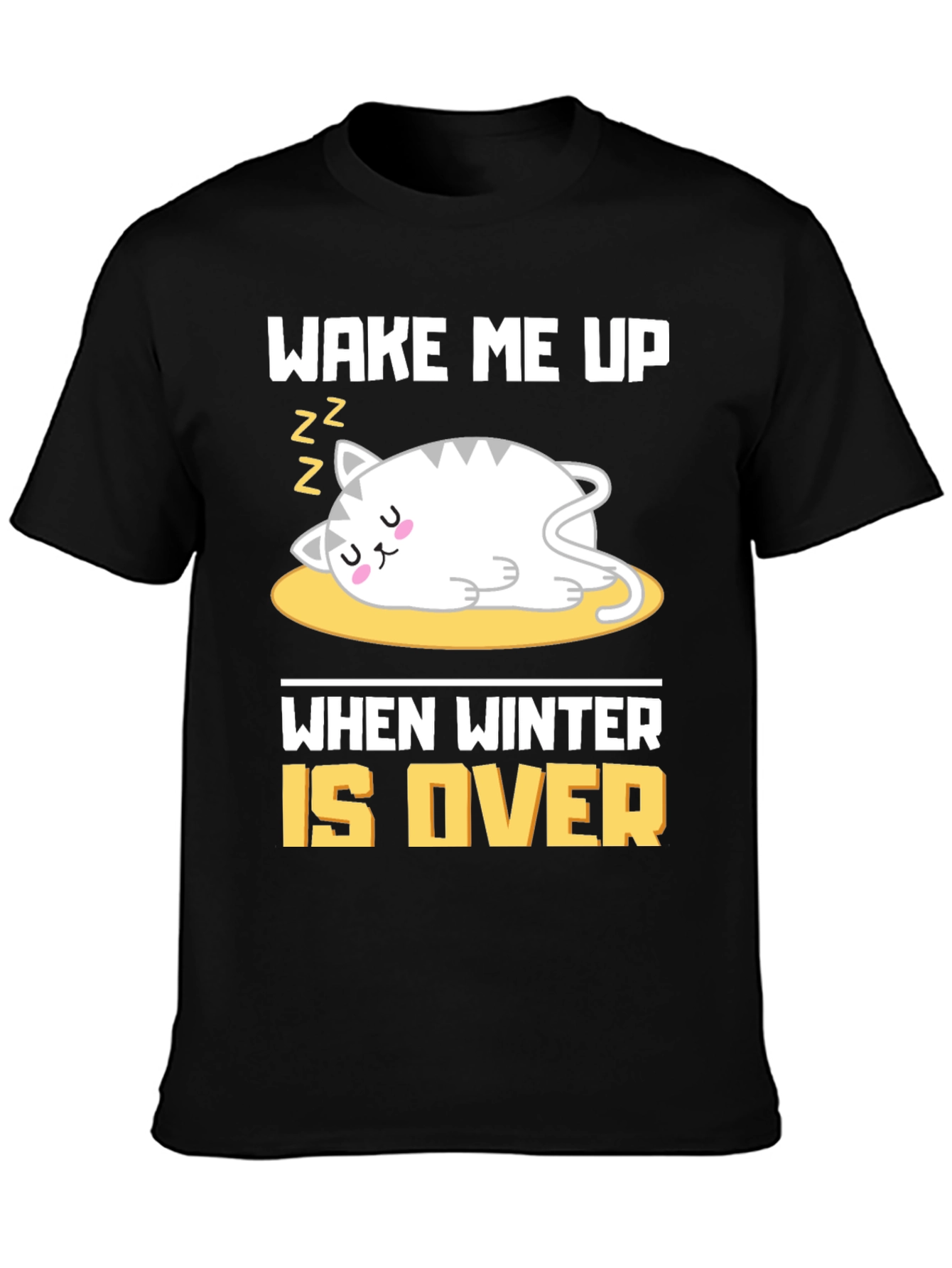 Black Wake Me Up When Winter Is Over T-Shirt view 3