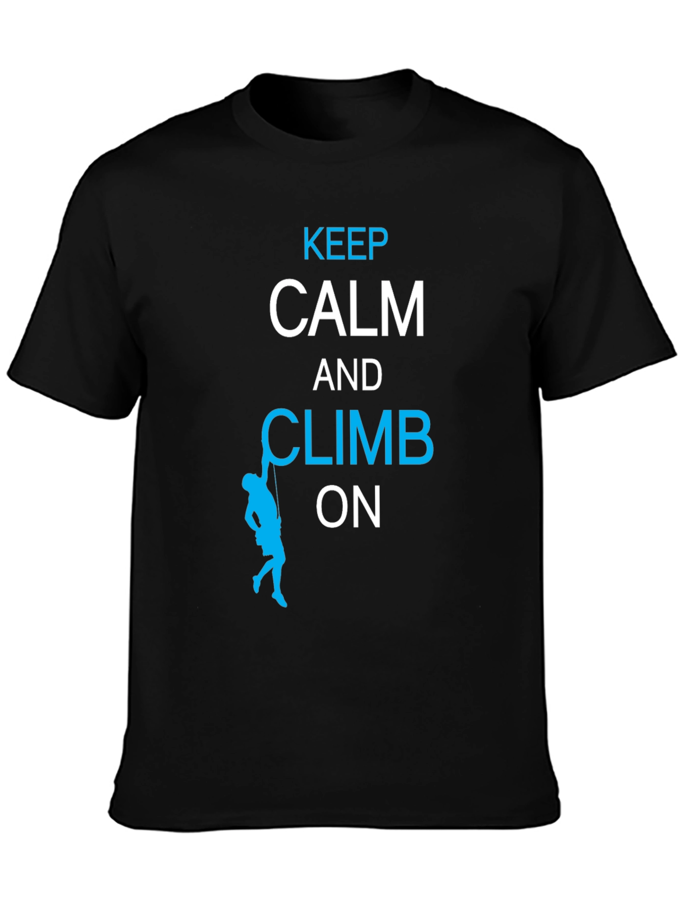 Black Keep Calm and Climb On T-Shirt view 3