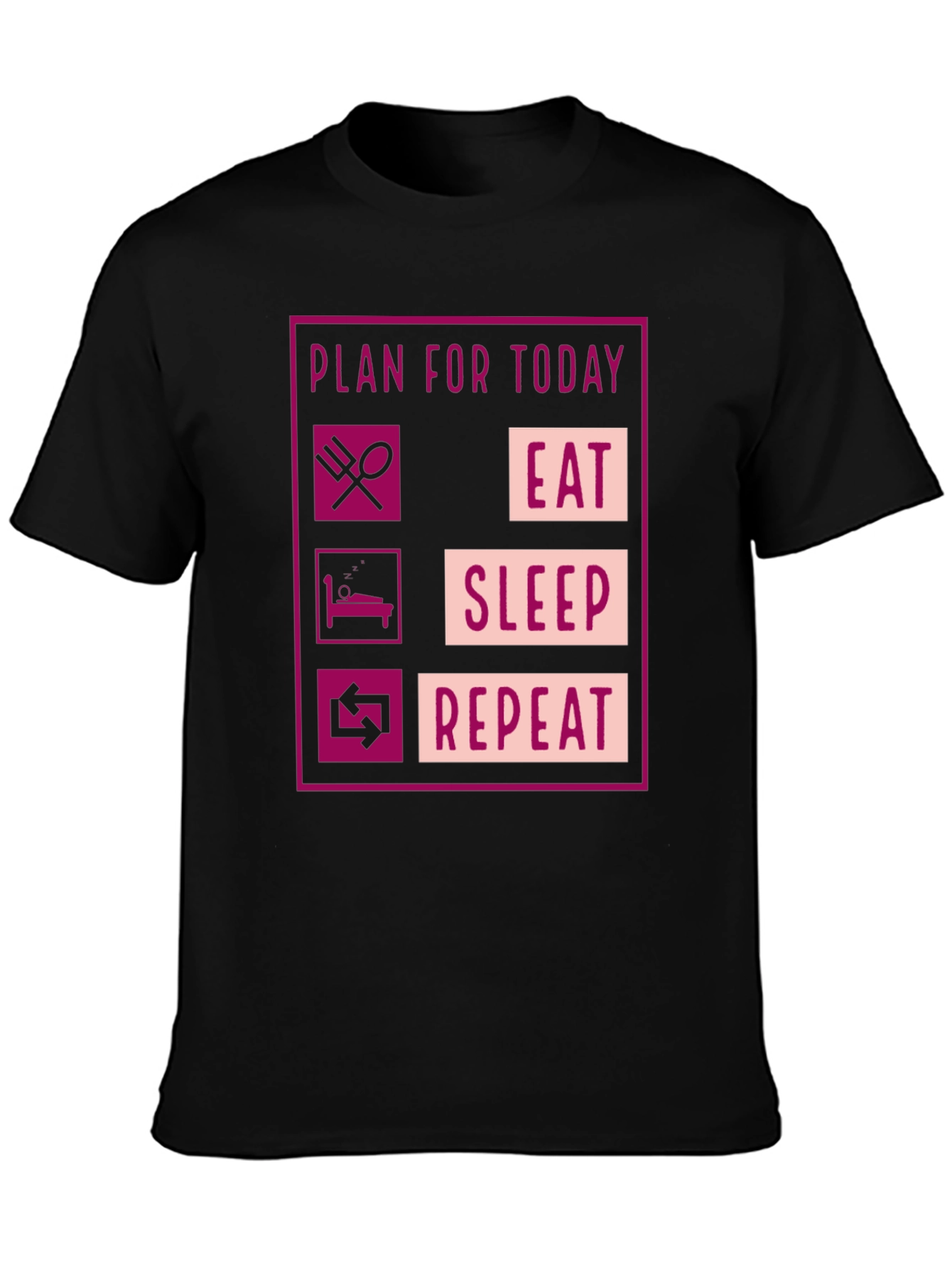 Black Eat Sleep Repeat Graphic Tee - Funny Daily Plan Shirt view 3