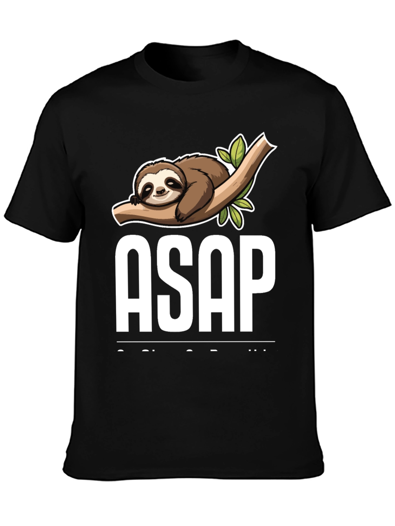 Black Funny Sloth ASAP T-Shirt - Lazy Humor Tee view 3