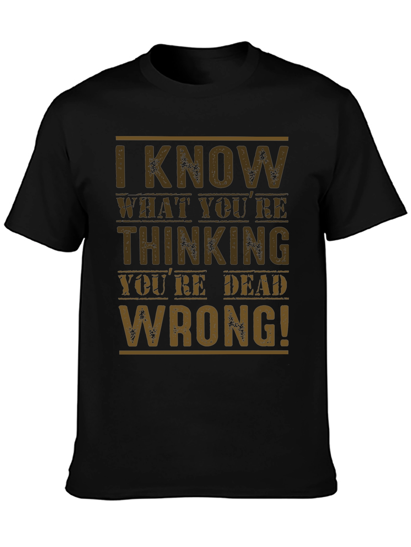 Black I Know What You're Thinking Men's T-Shirt view 3