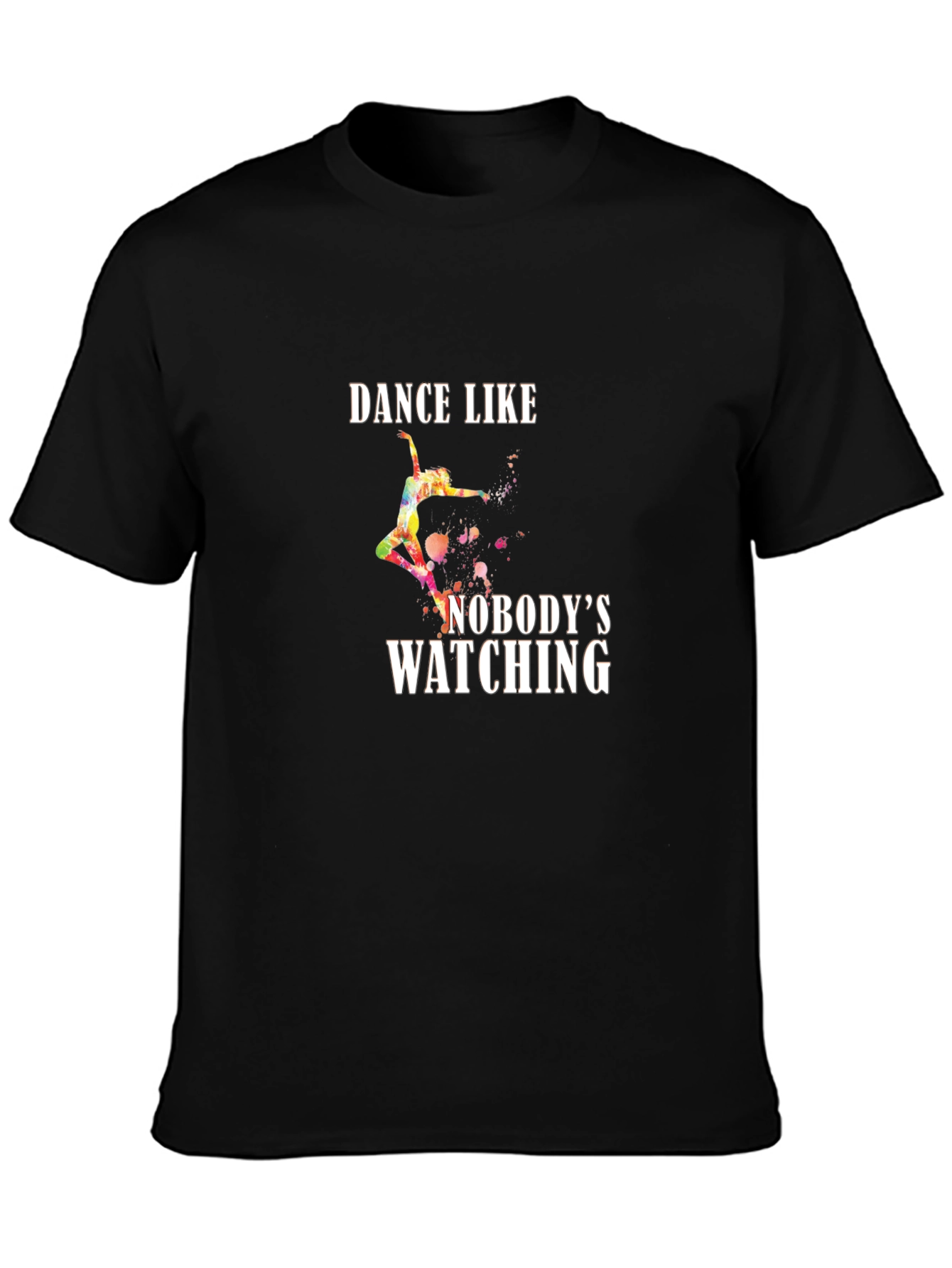 Black Dance Like Nobody's Watching Graphic Tee view 3