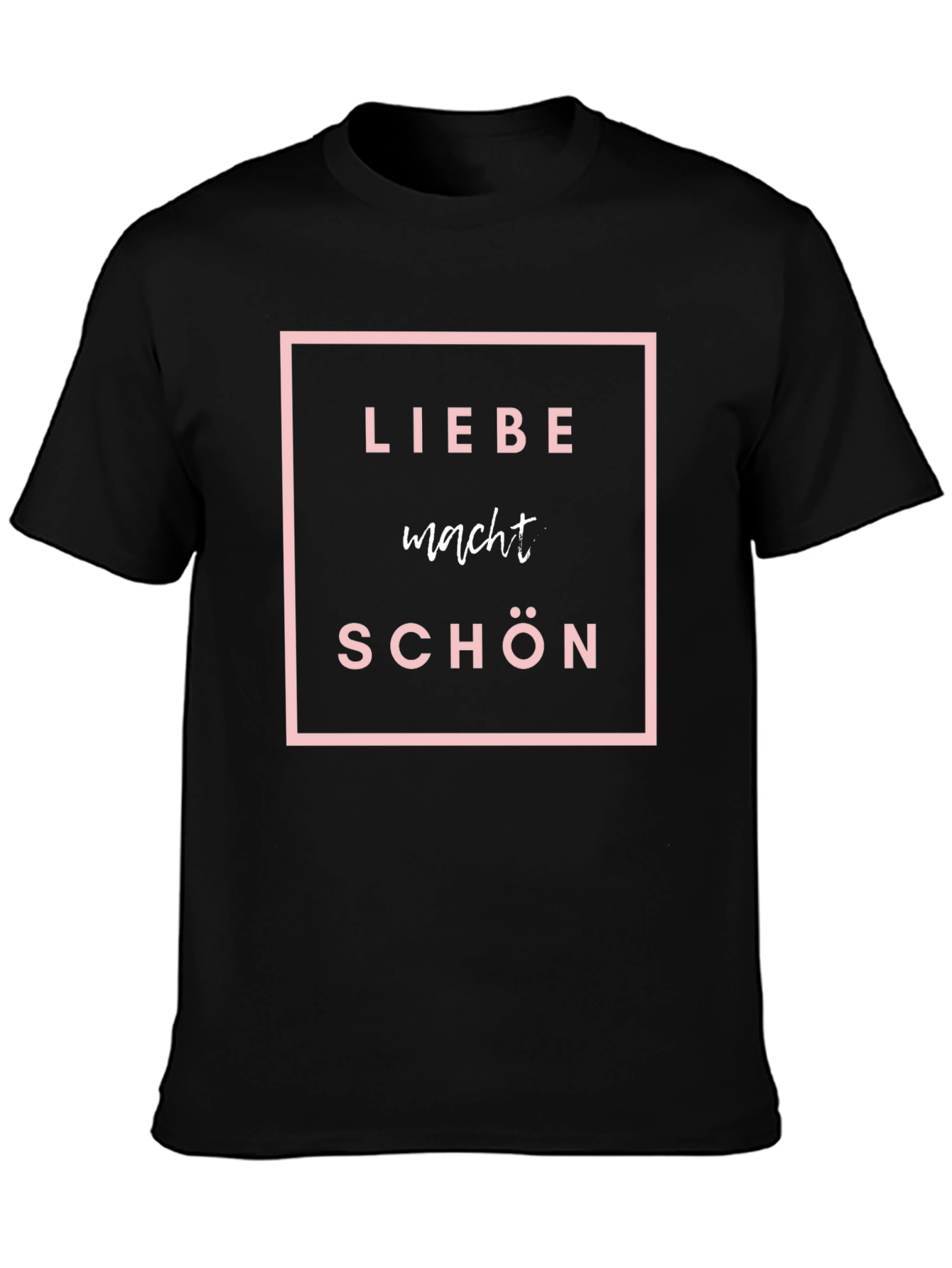 Black Liebe Macht Schon T-Shirt - German Love Makes Beautiful Tee view 3