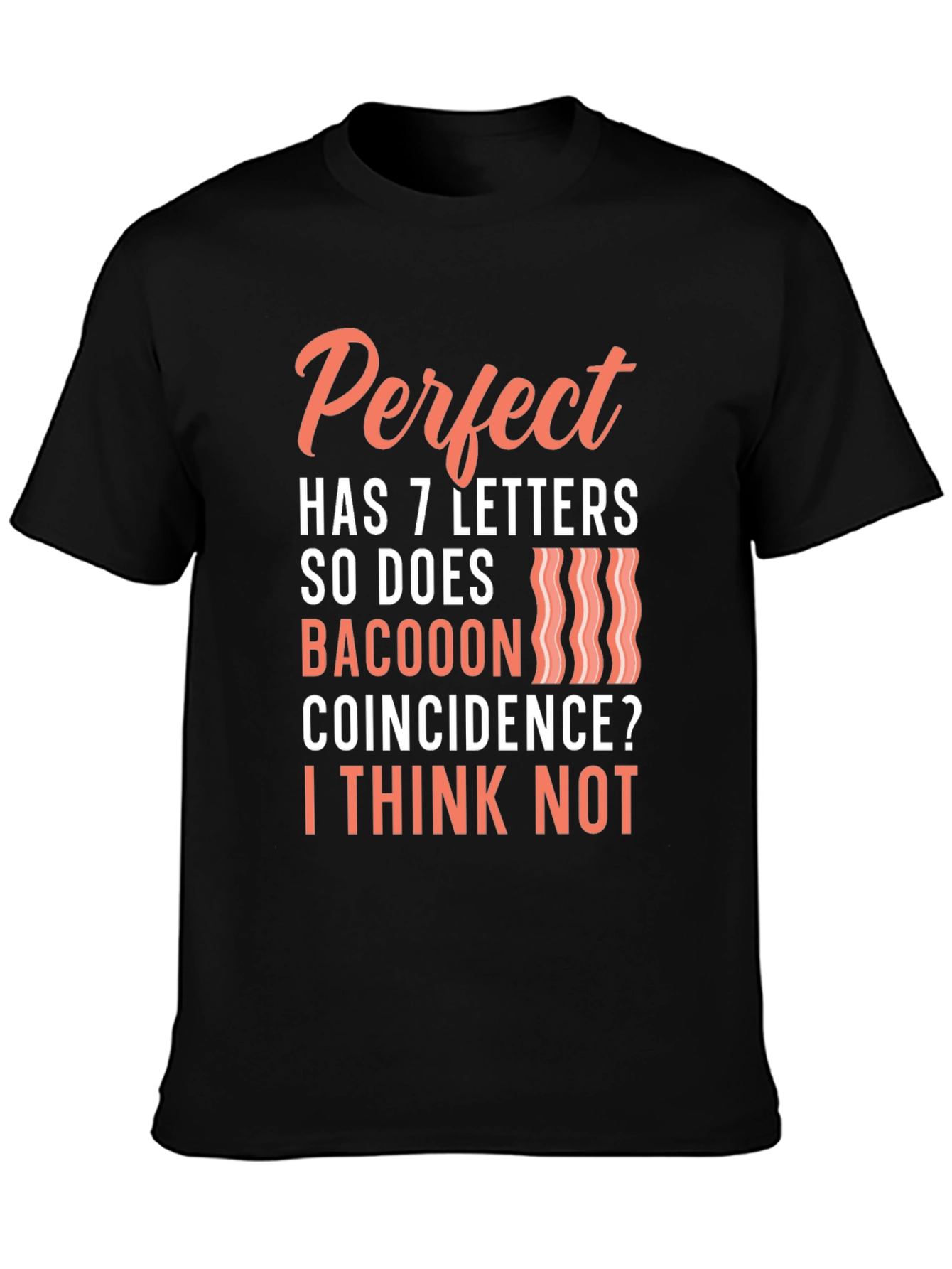 Black Perfect Bacoon Funny T-Shirt view 3