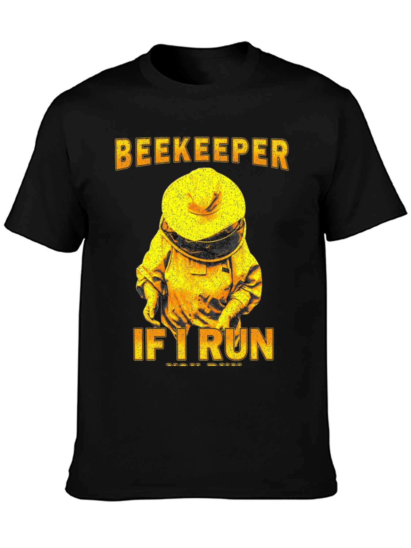 Black Beekeeper T-Shirt - If I Run, You Run Tee view 3