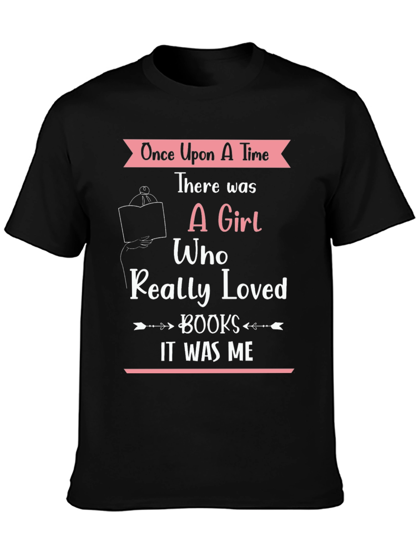 Black Book Lover T-Shirt: Once Upon A Time, A Girl Who Loved Books view 3