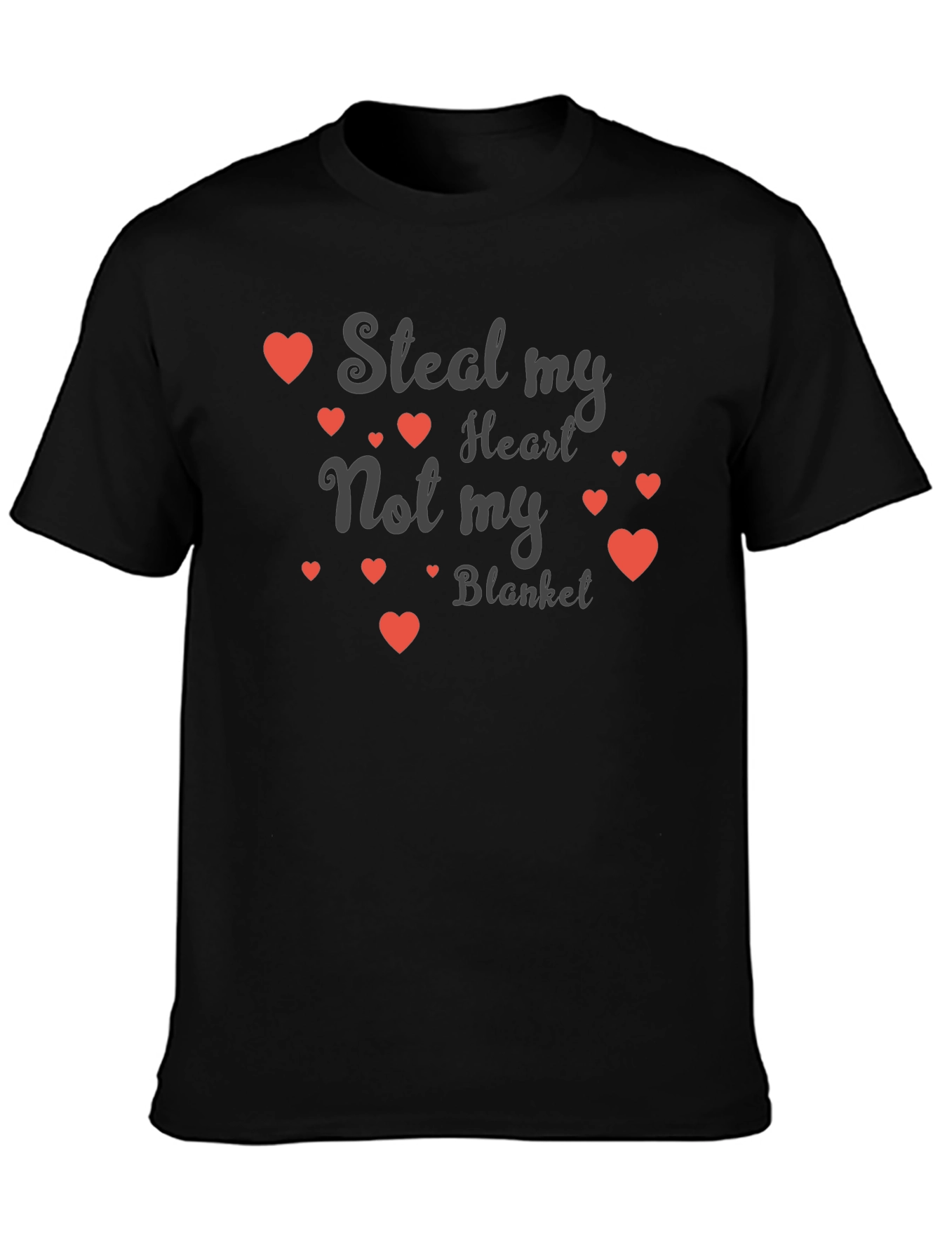 Black Steal My Heart Not My Blanket Funny Graphic Tee view 3