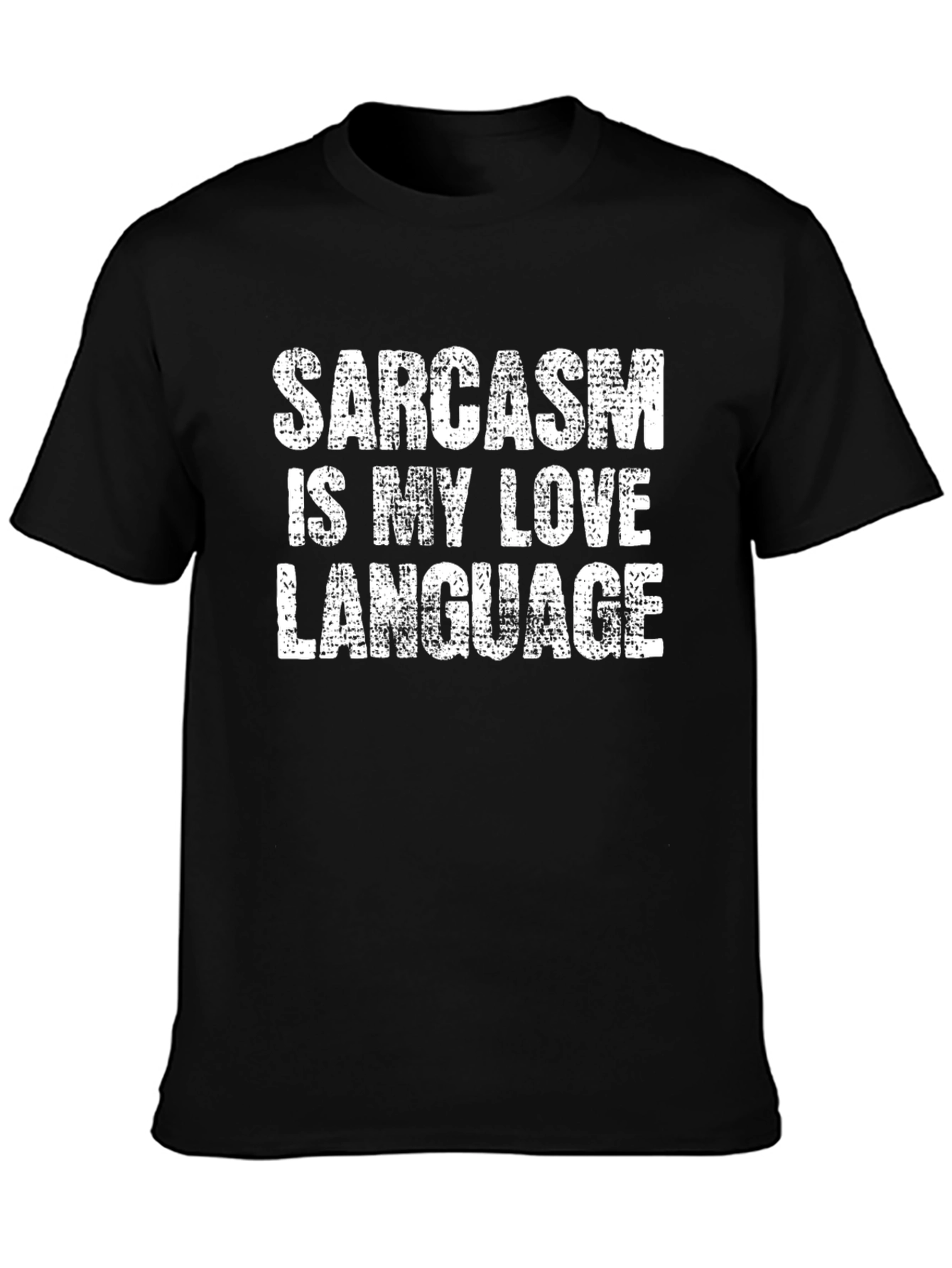 Black Sarcasm Love Language T-Shirt - Funny Graphic Tee view 3