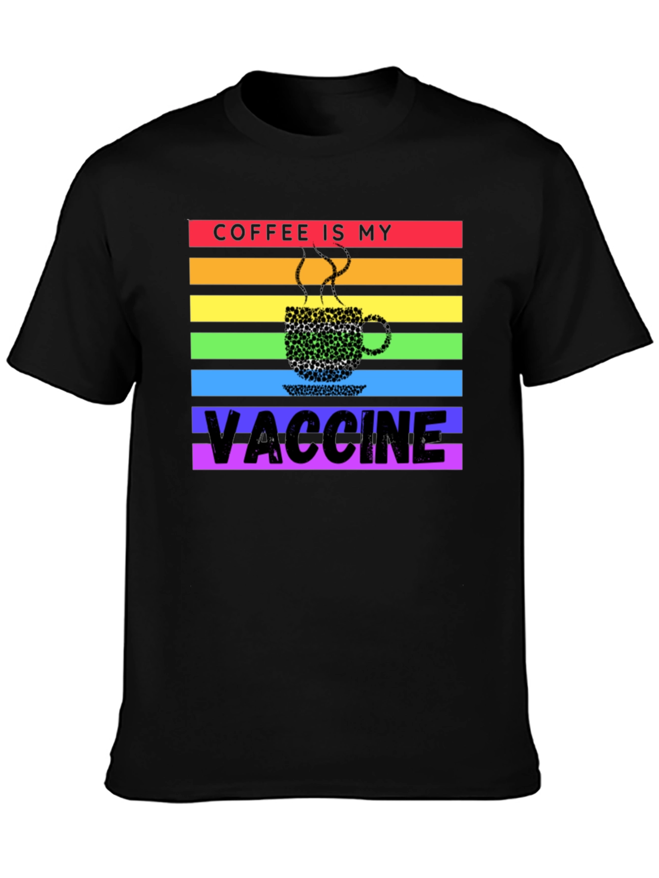 Black Coffee is My Vaccine Rainbow T-Shirt view 3