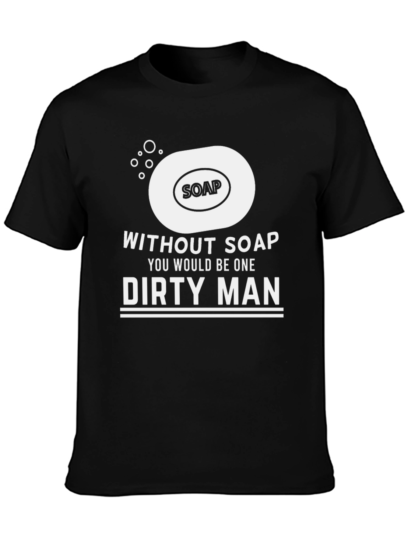 Black Funny Soap Dirty Man Graphic Tee view 3