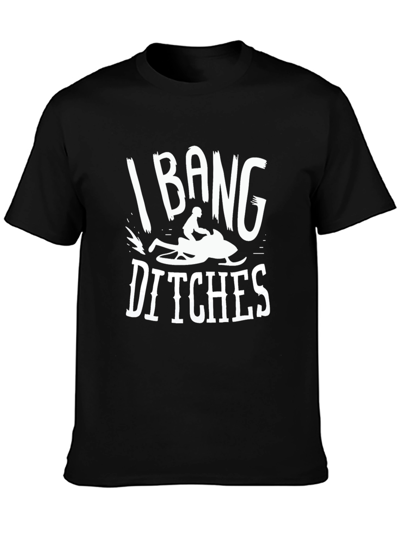 Black I Bang Ditches Snowmobiling Graphic Tee view 3