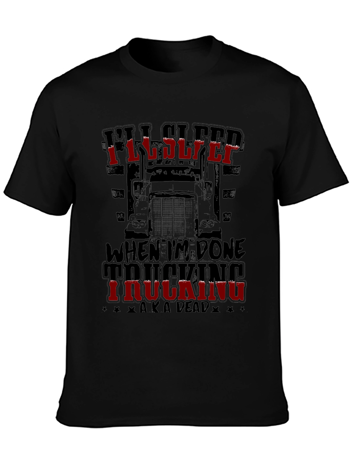 Black I'll Sleep When I'm Done Trucking T-Shirt view 3