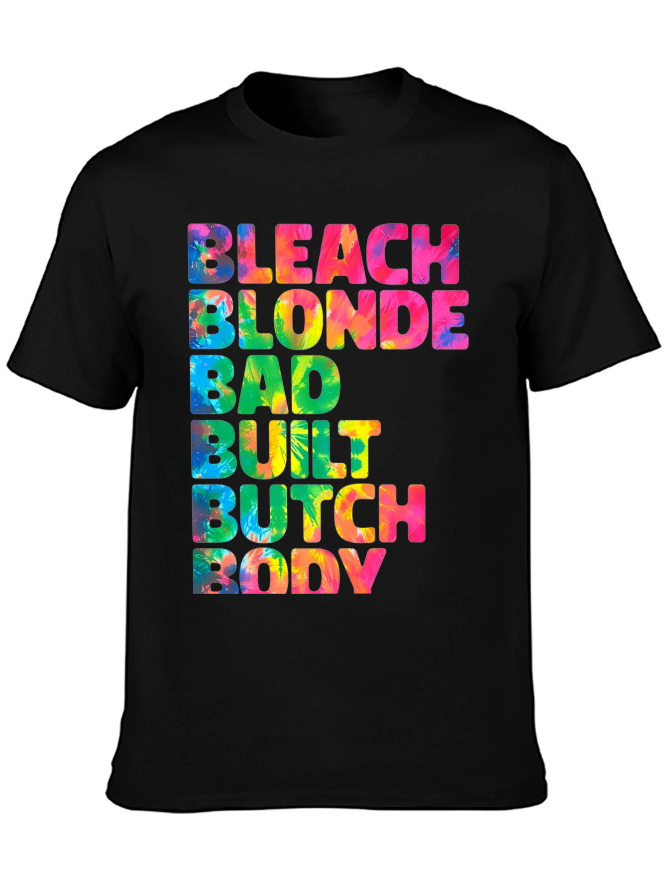 Black Bleach Blonde Butch Body T-Shirt view 3