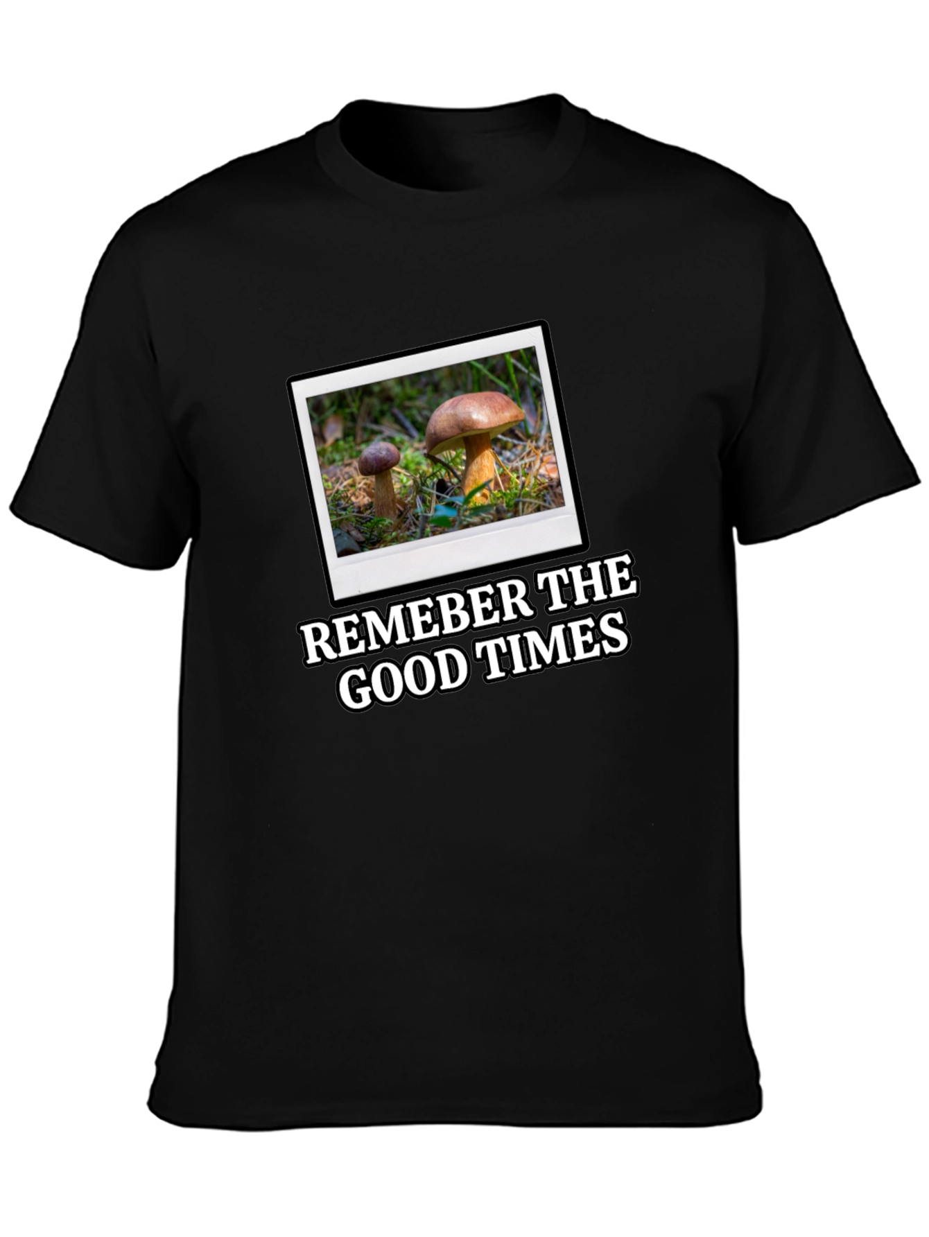 Black Mushroom Photo T-Shirt: Remember the Good Times! view 3