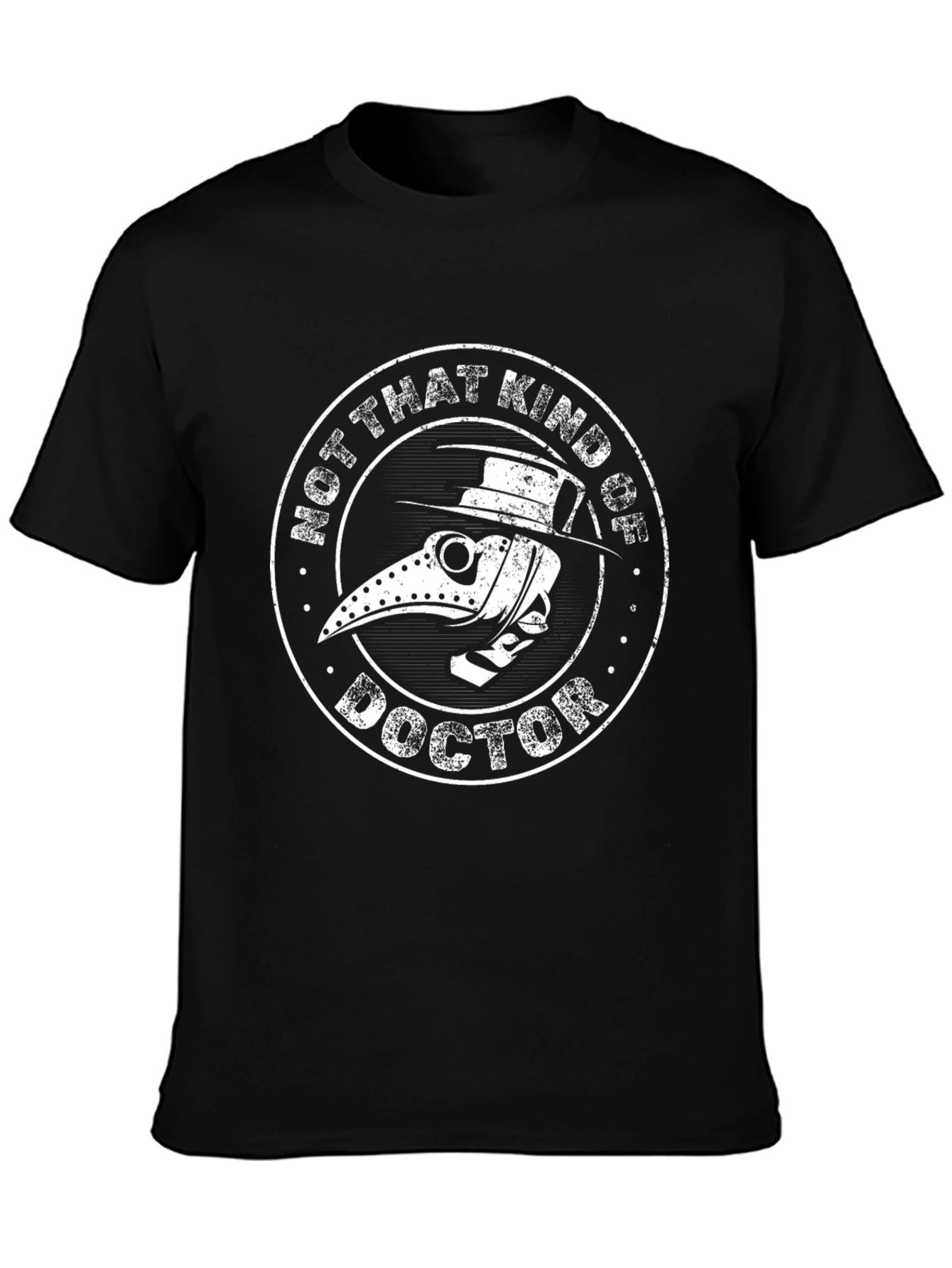 Black Not That Kind of Doctor T-Shirt Plague Doctor Tee view 3