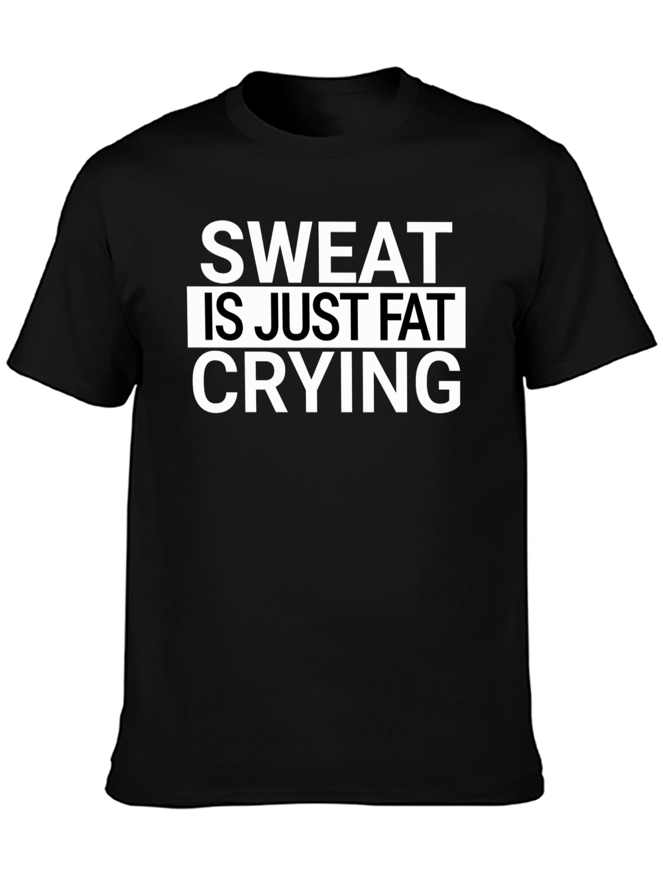 Black Sweat is Just Fat Crying Graphic T-Shirt view 3