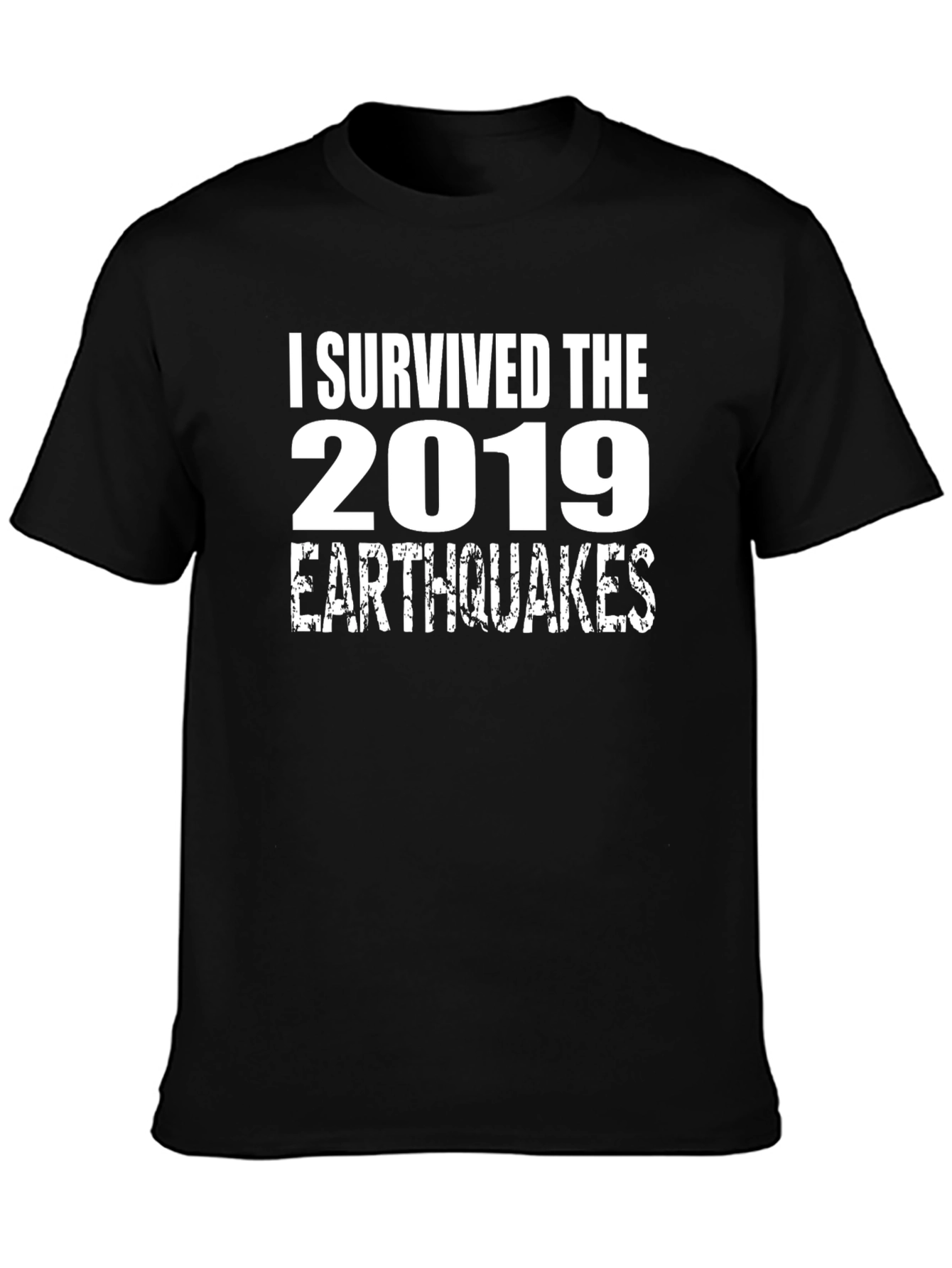 Black I Survived 2019 Earthquakes T-Shirt view 3