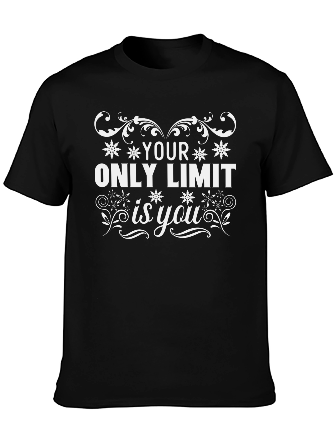 Black Your Only Limit is You Graphic T-Shirt view 3