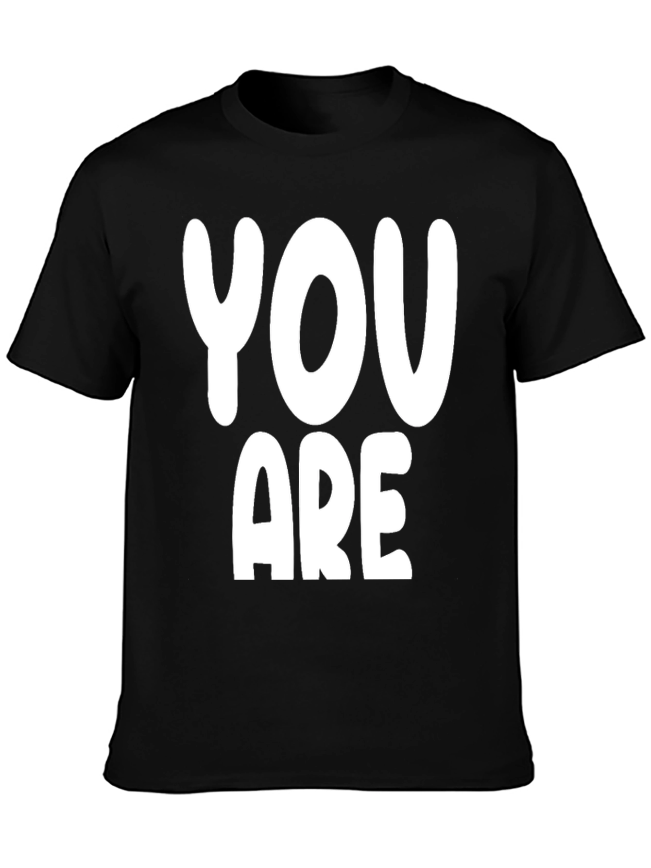 Black You Are Graphic Print T-Shirt view 3