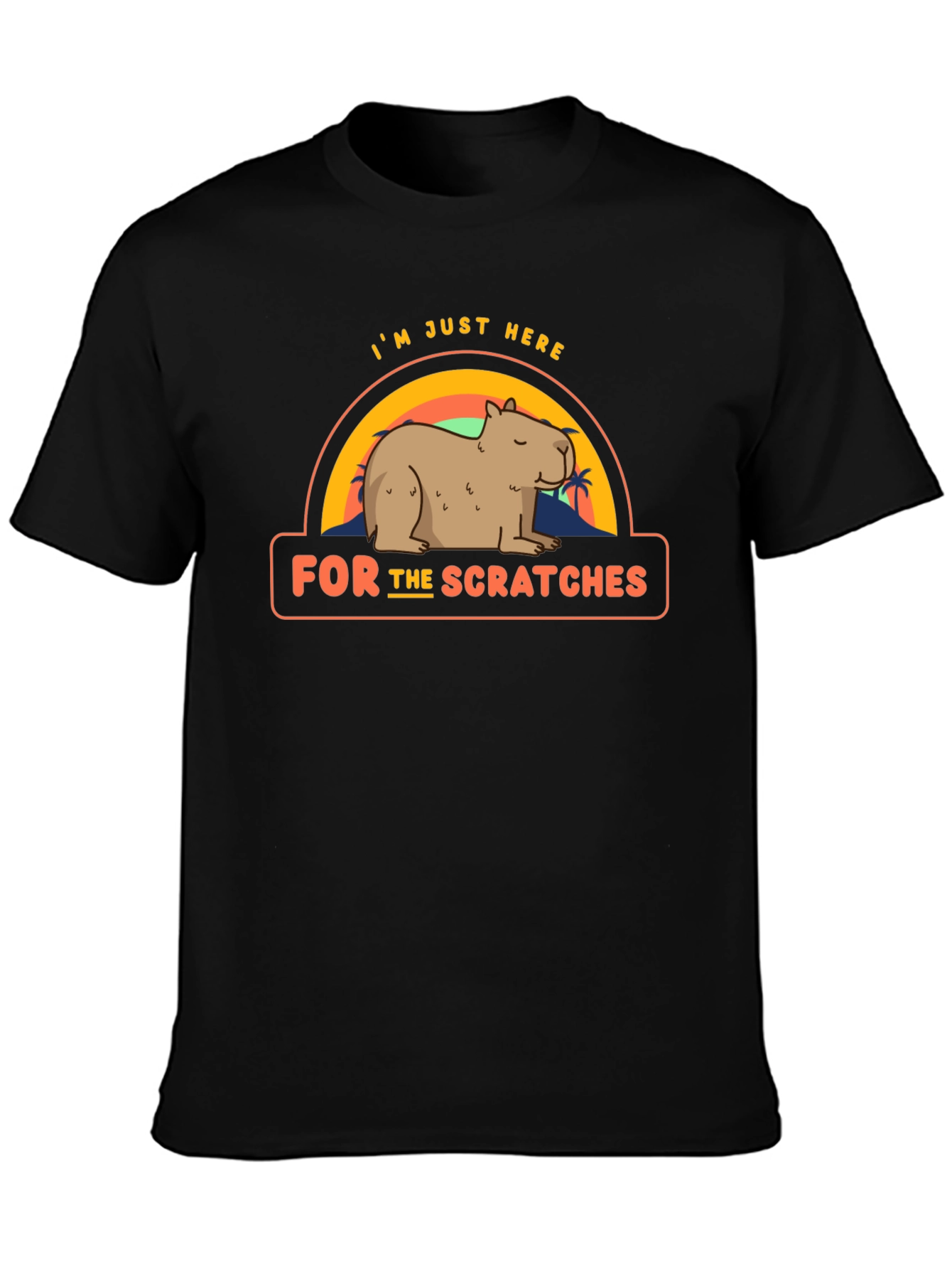 Black Capybara T-Shirt - I'm Just Here for the Scratches view 3