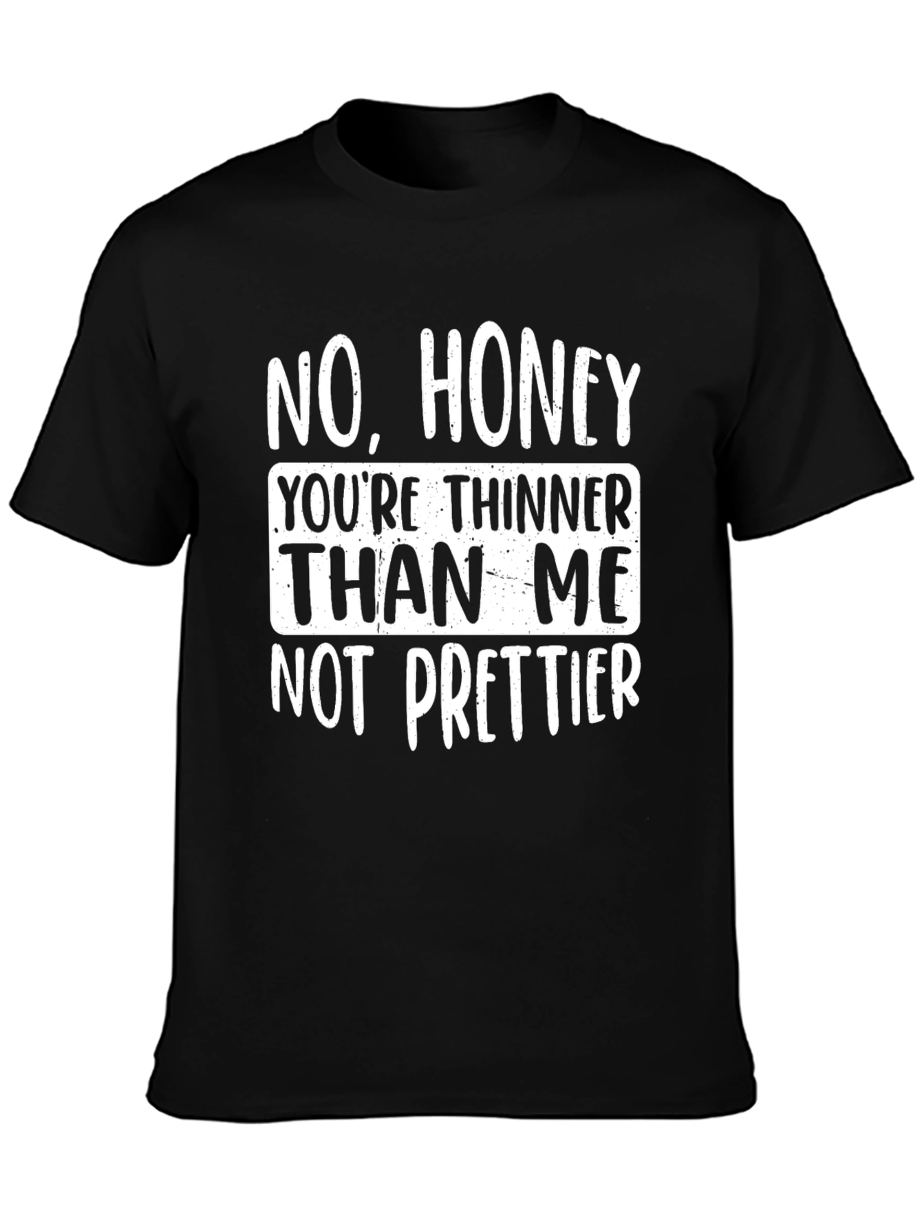 Black Humorous Novelty T-Shirt - No, Honey... view 3