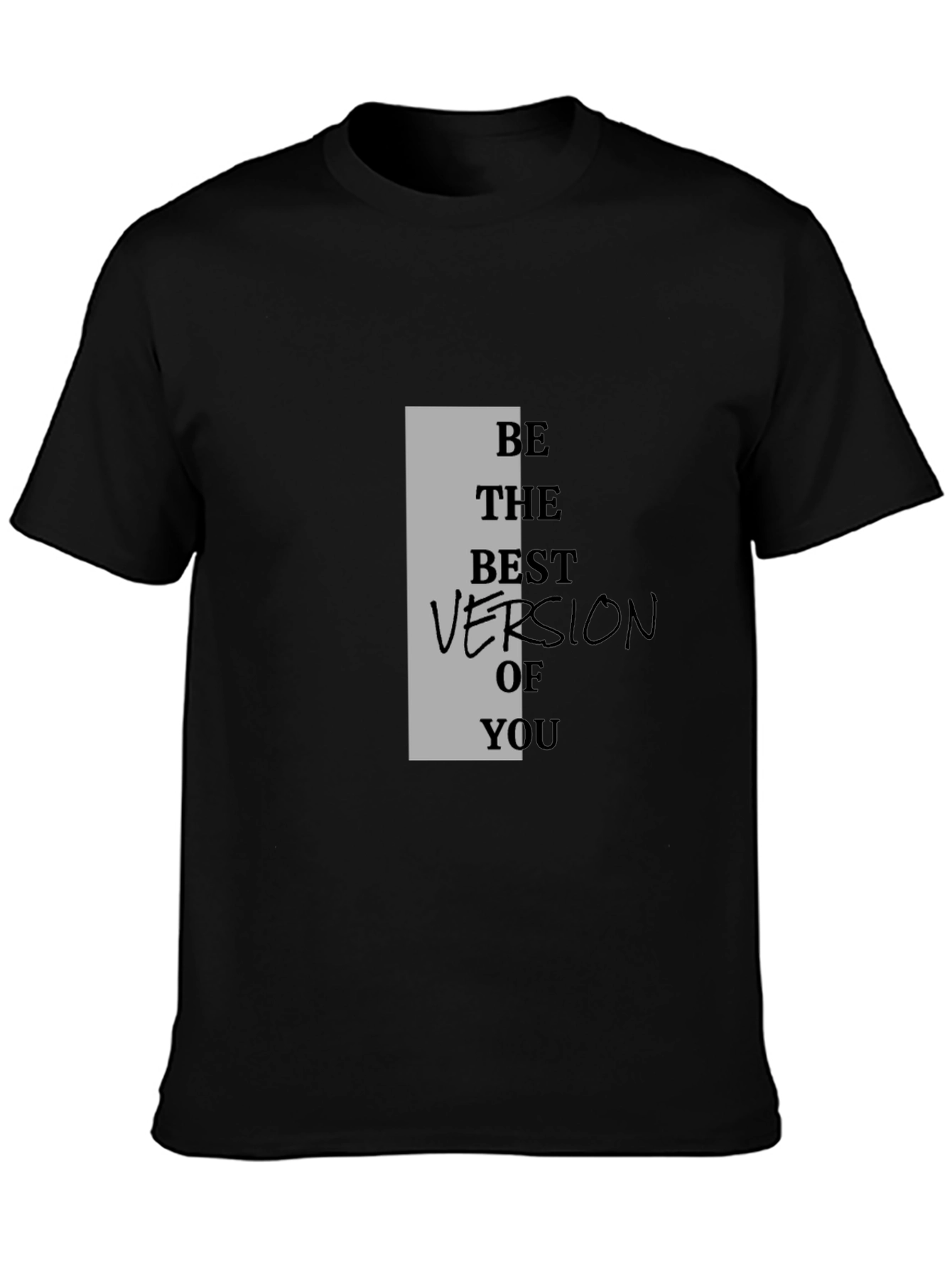 Black Motivational Black T-Shirt - Be The Best Version of You view 3