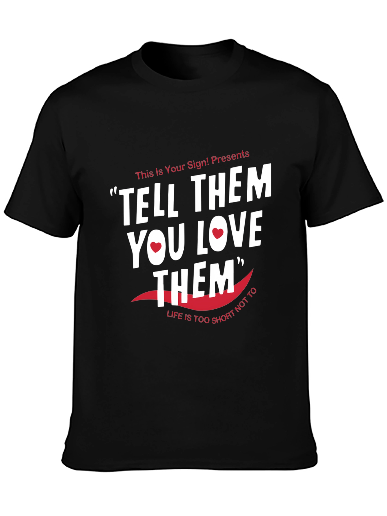 Black Tell Them You Love Them Graphic Tee view 3