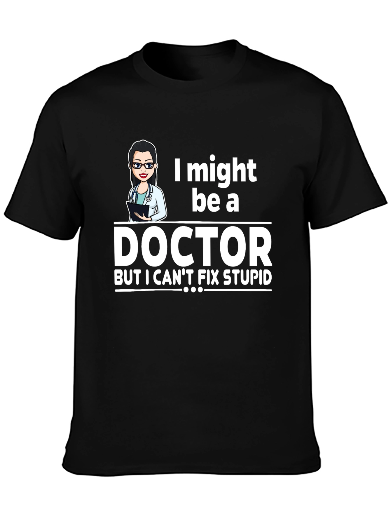 Black Doctor Humor Graphic Tee - I Might Be A Doctor T-Shirt view 3