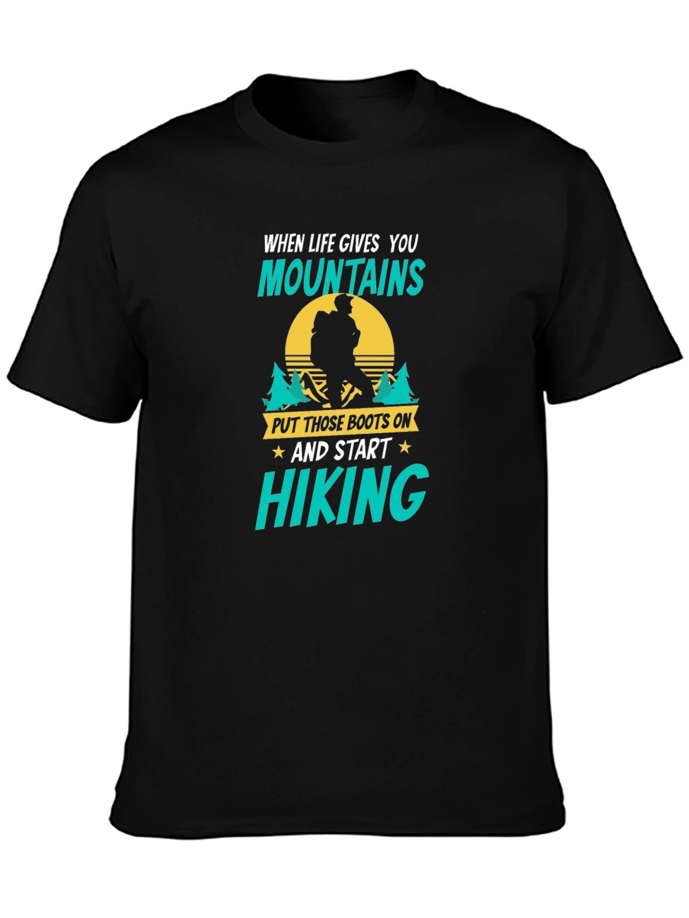 Black Hiking T-Shirt: When Life Gives You Mountains view 3